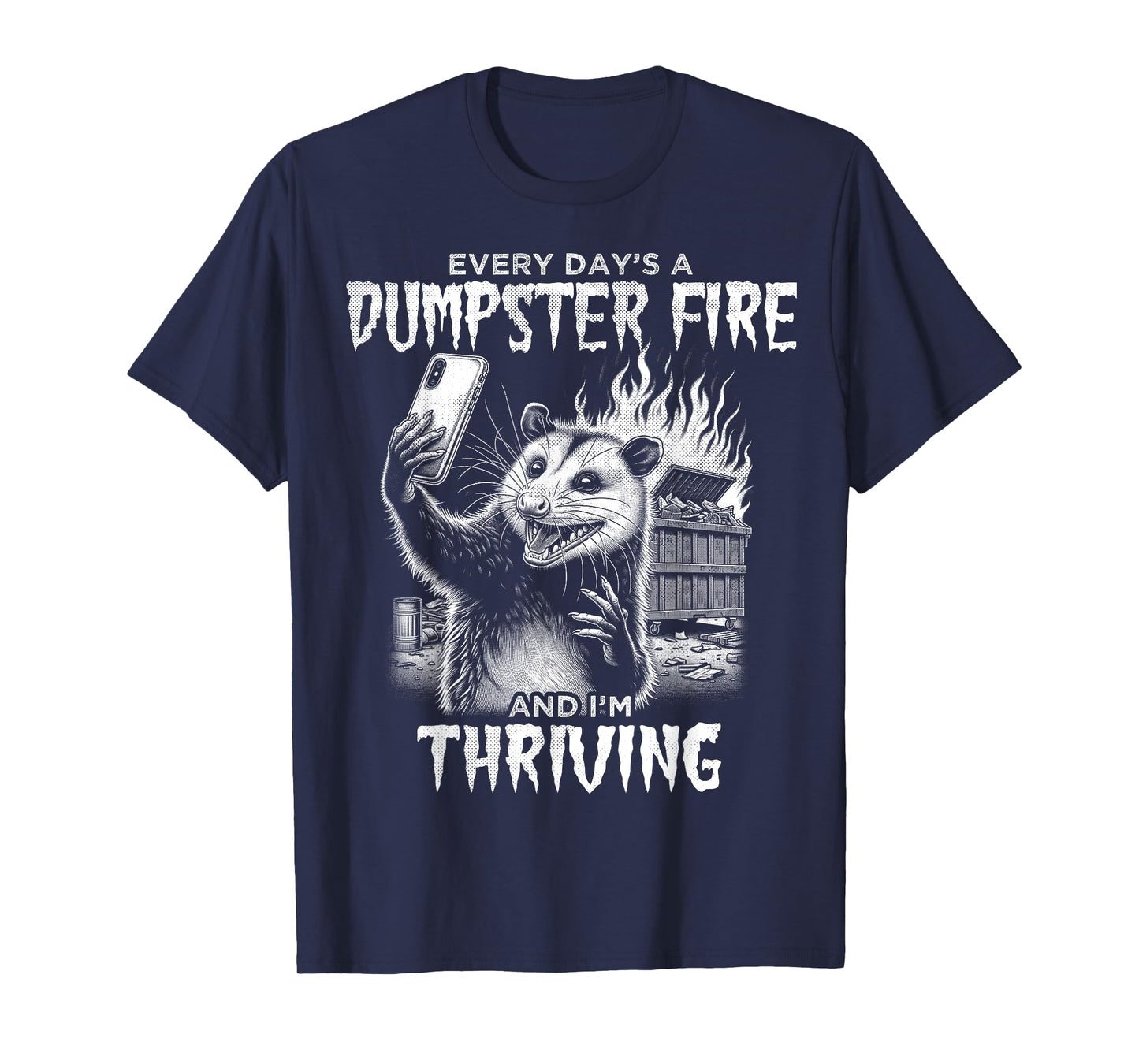 Opossum Funny Every Day's Dumpster Fire Meme Possum Graphic T-Shirt