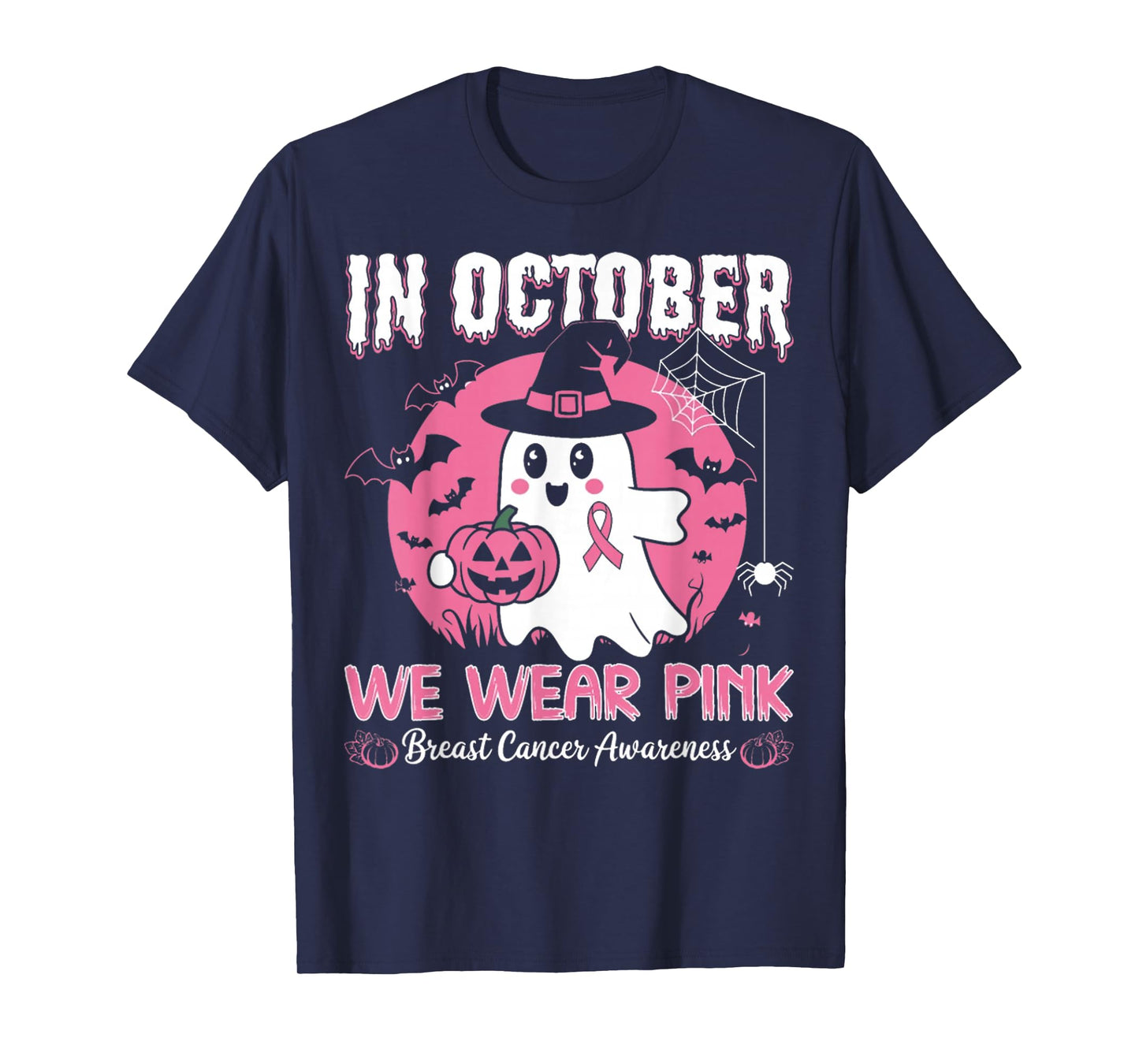 Breast Cancer Women Halloween in October We Wear Pink T-Shirt