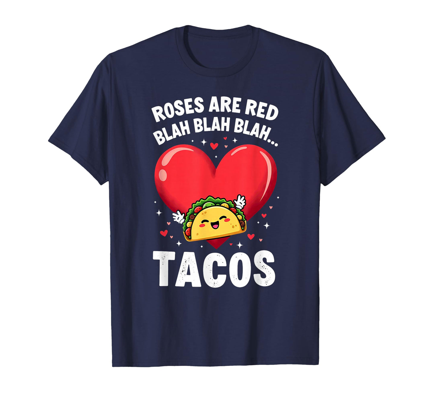 Humor Roses are Red Blah Tacos T-Shirt