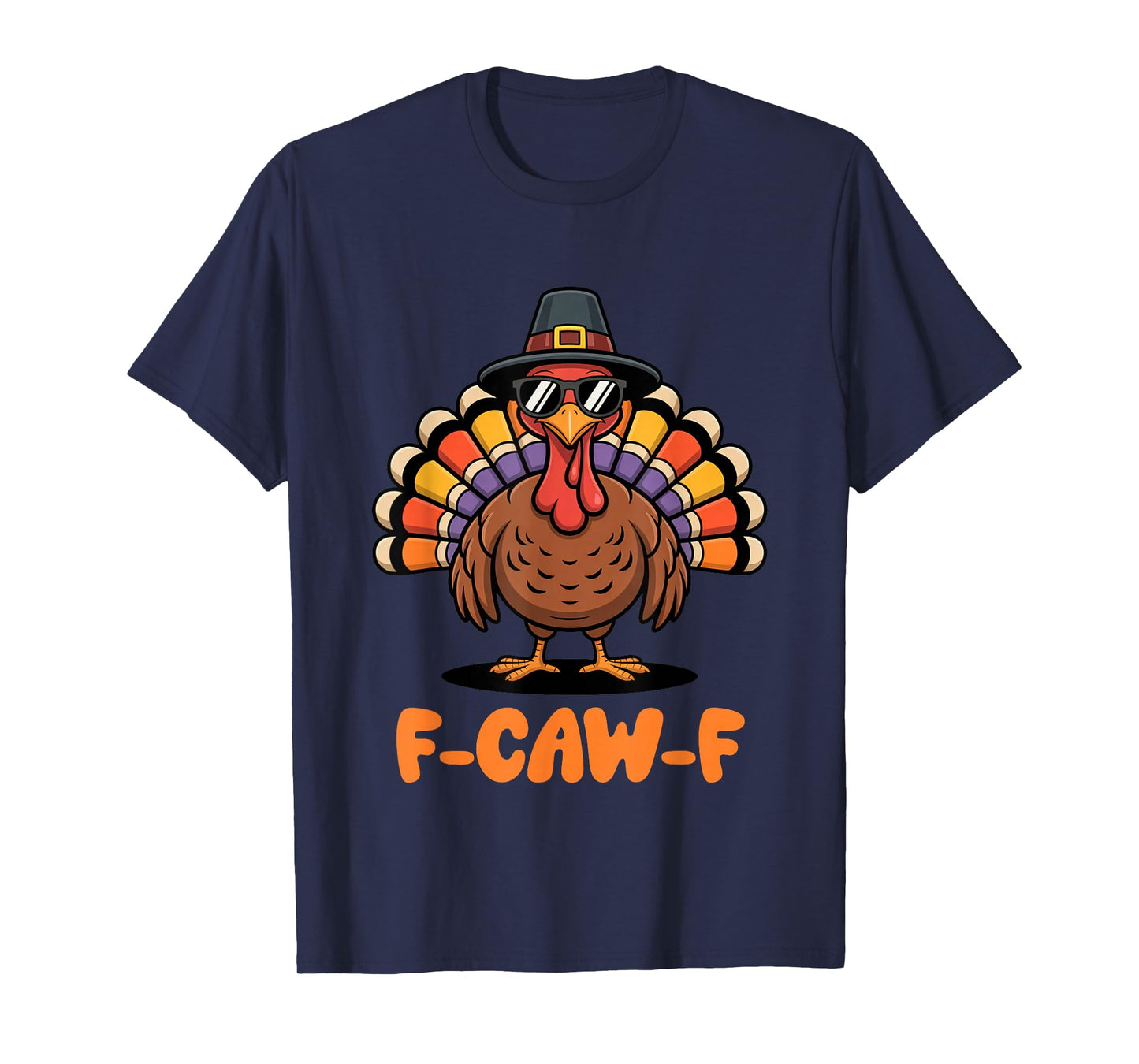 F Caw F Funny Thanksgiving Turkey Gobble Gobble Crow Bird T-Shirt