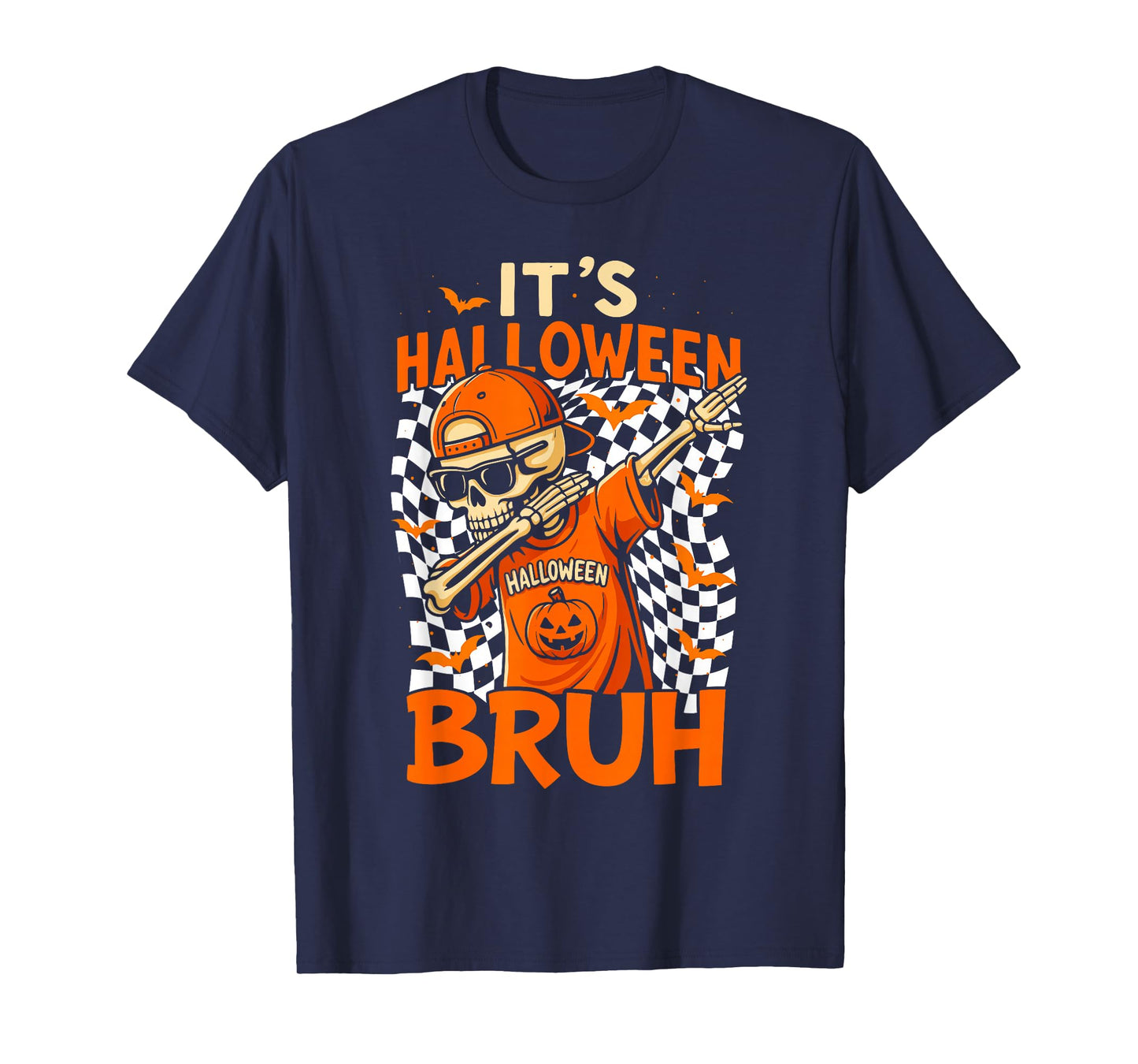 It's Halloween Bruh, Spooky Season Ghost Cute Trick Or Treat T-Shirt