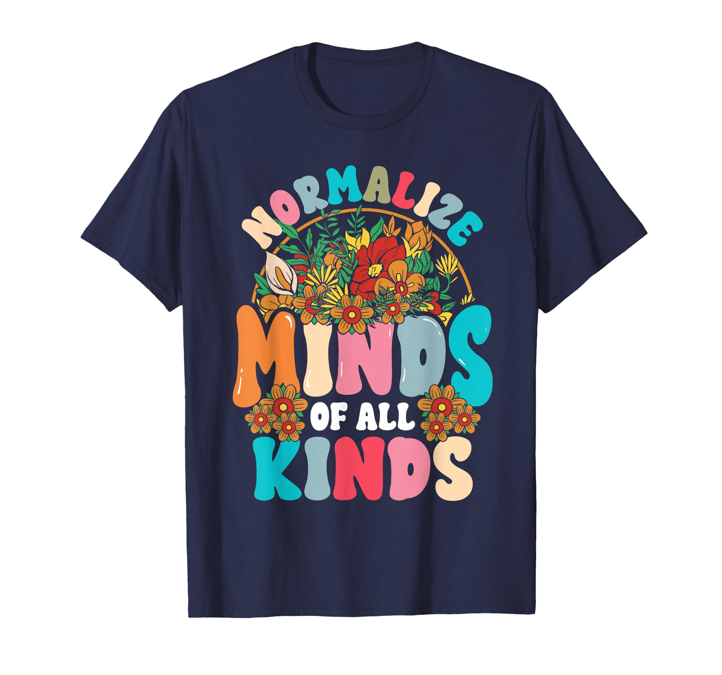 Normalize Minds of All Kinds Autism Awareness Neurodiversity T-Shirt