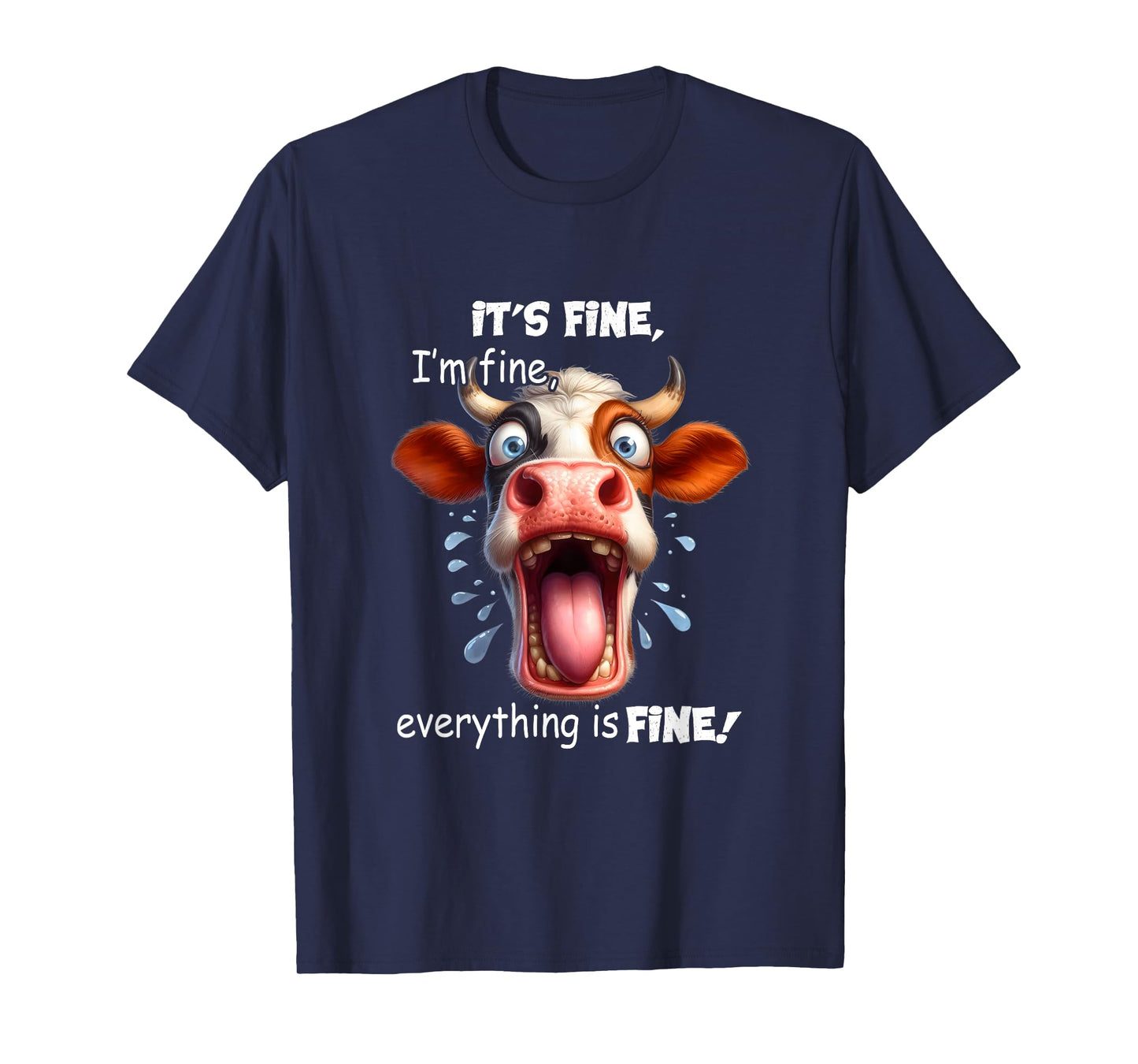 Funny Cow It's Fine I'm Fine Everything Is Fine T-Shirt