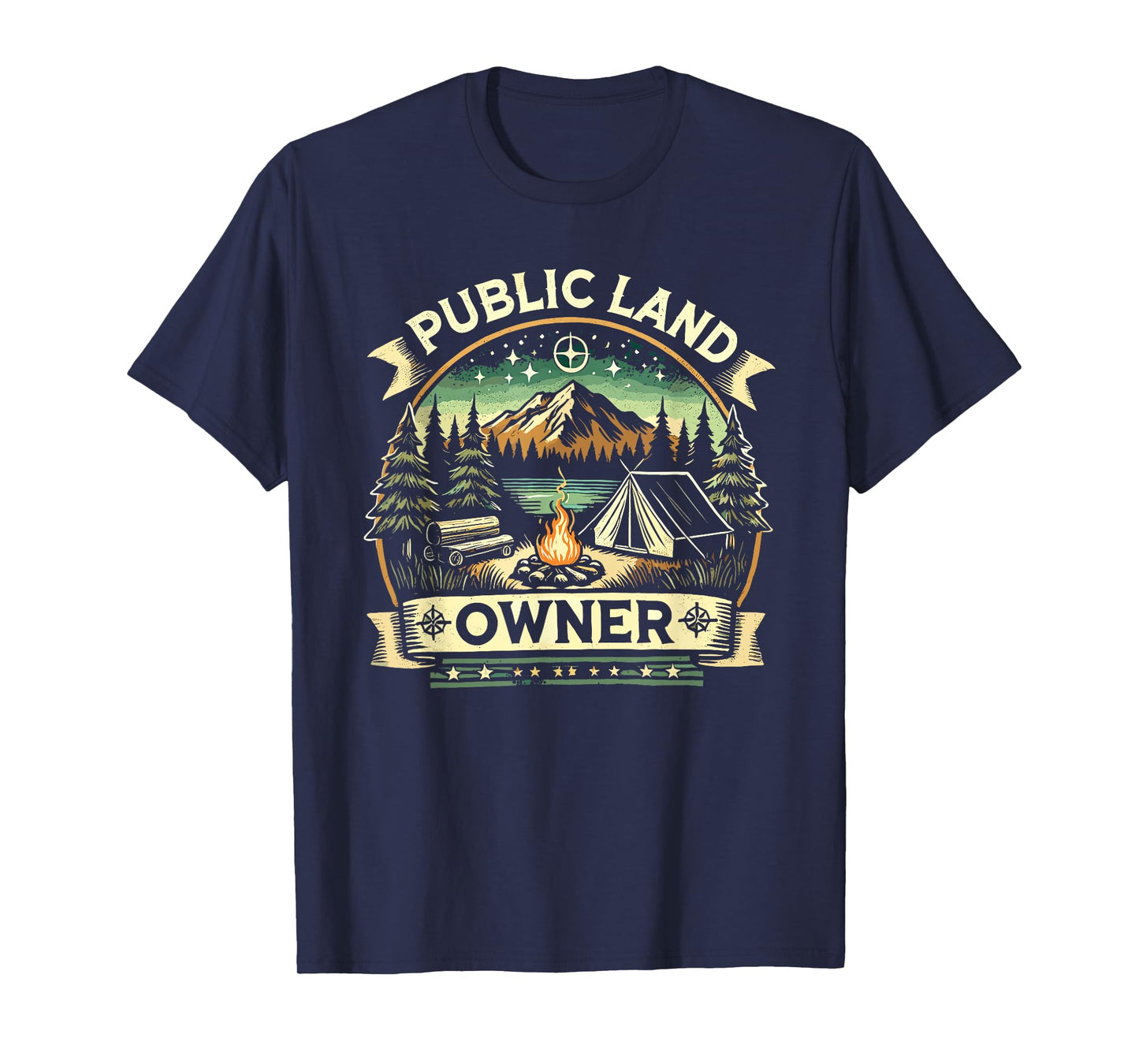 Public Land Owner Outdoor Camping T-Shirt