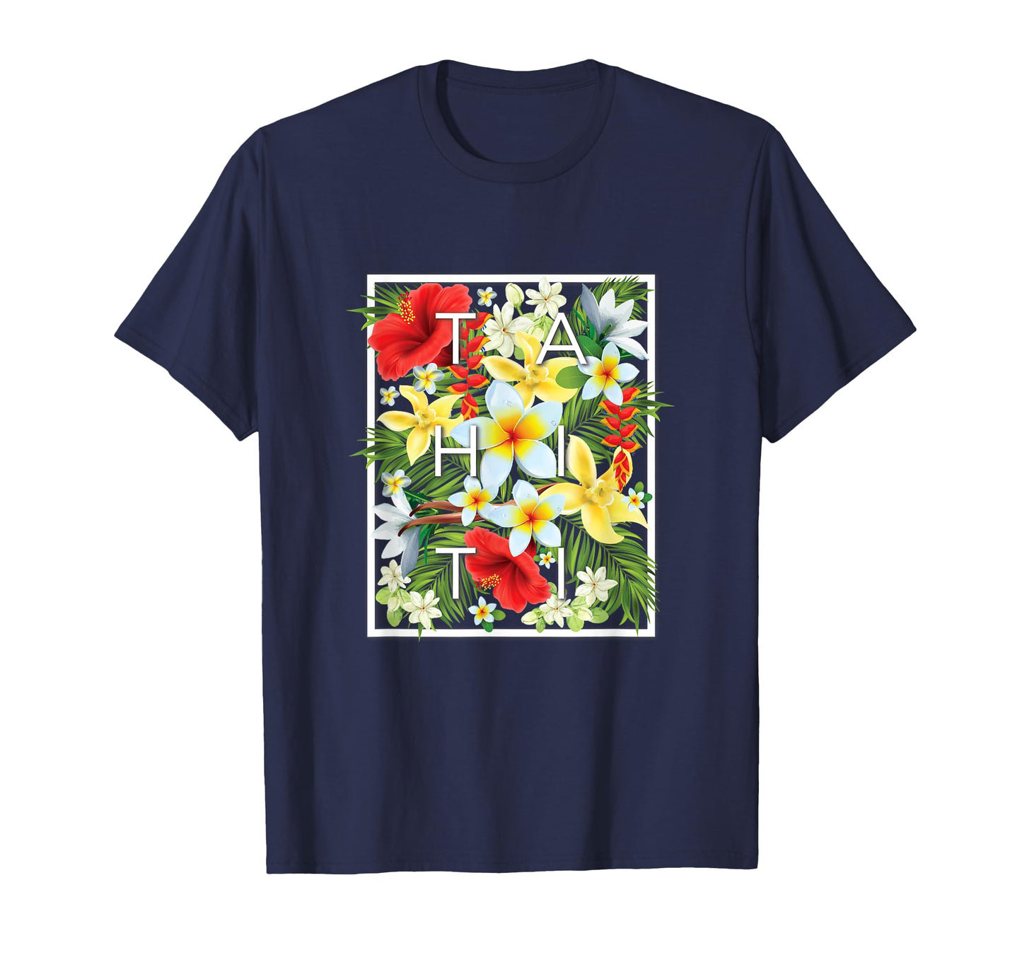 Flowers of Tahiti Word Art - Tahitian Souvenir T-Shirt