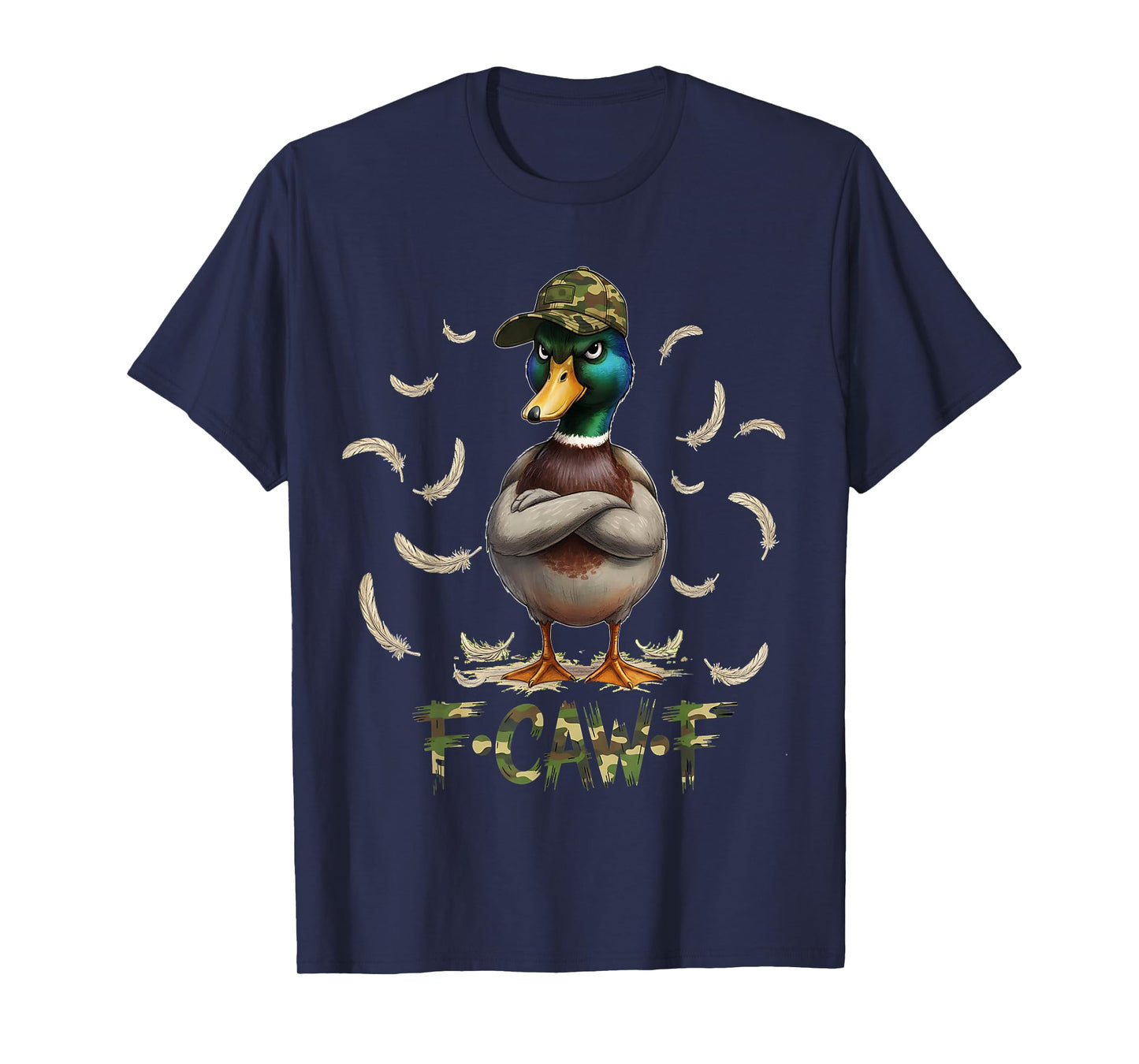 F Caw F Cool Mallard Duck Camo Hunting Duck Hunters T-Shirt