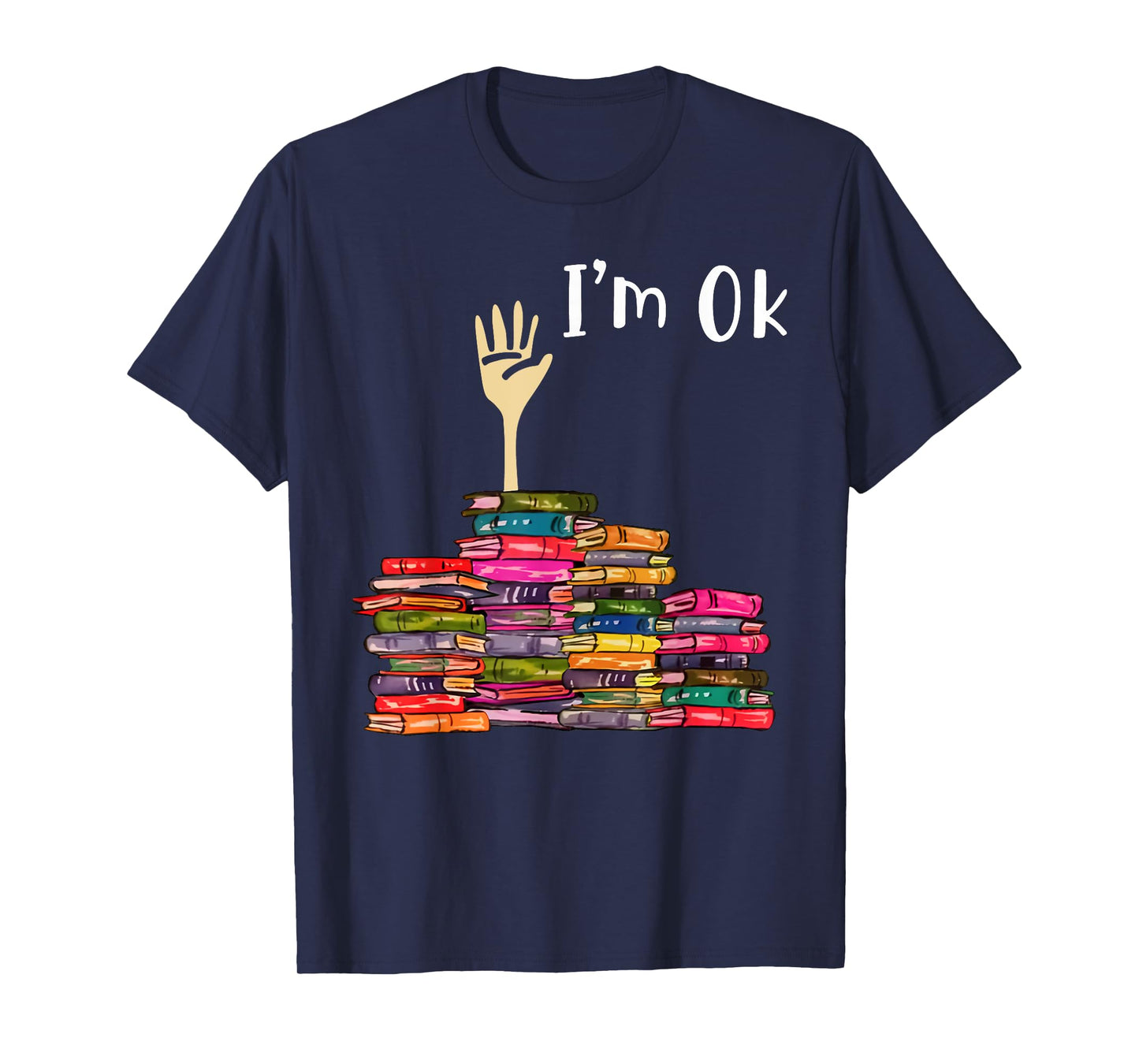 I'm OK Book T-Shirt