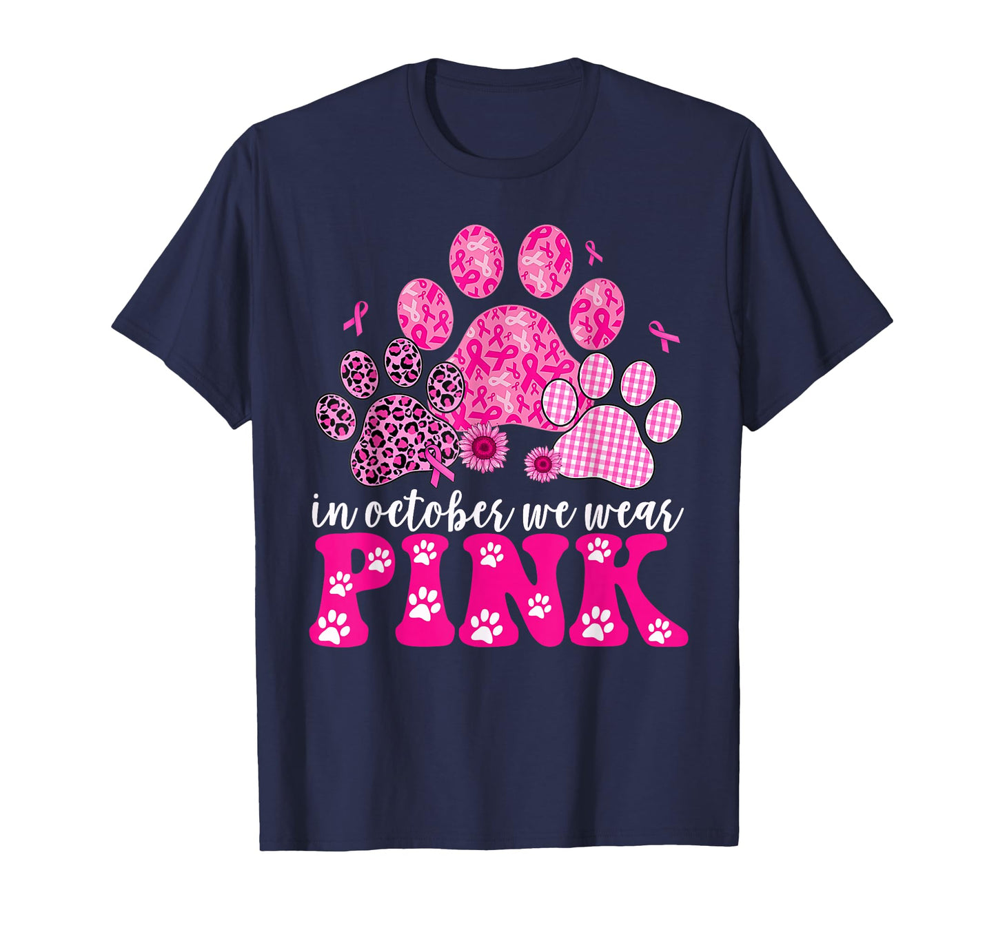 In October We Wear Pink Dog Cat Paw Breast Cancer Awareness T-Shirt