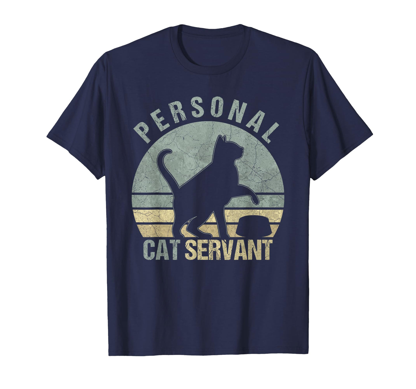 Personal Cat Servant Funny Black Cat Lovers Owners Mom Dad Men Women Kids T-Shirt