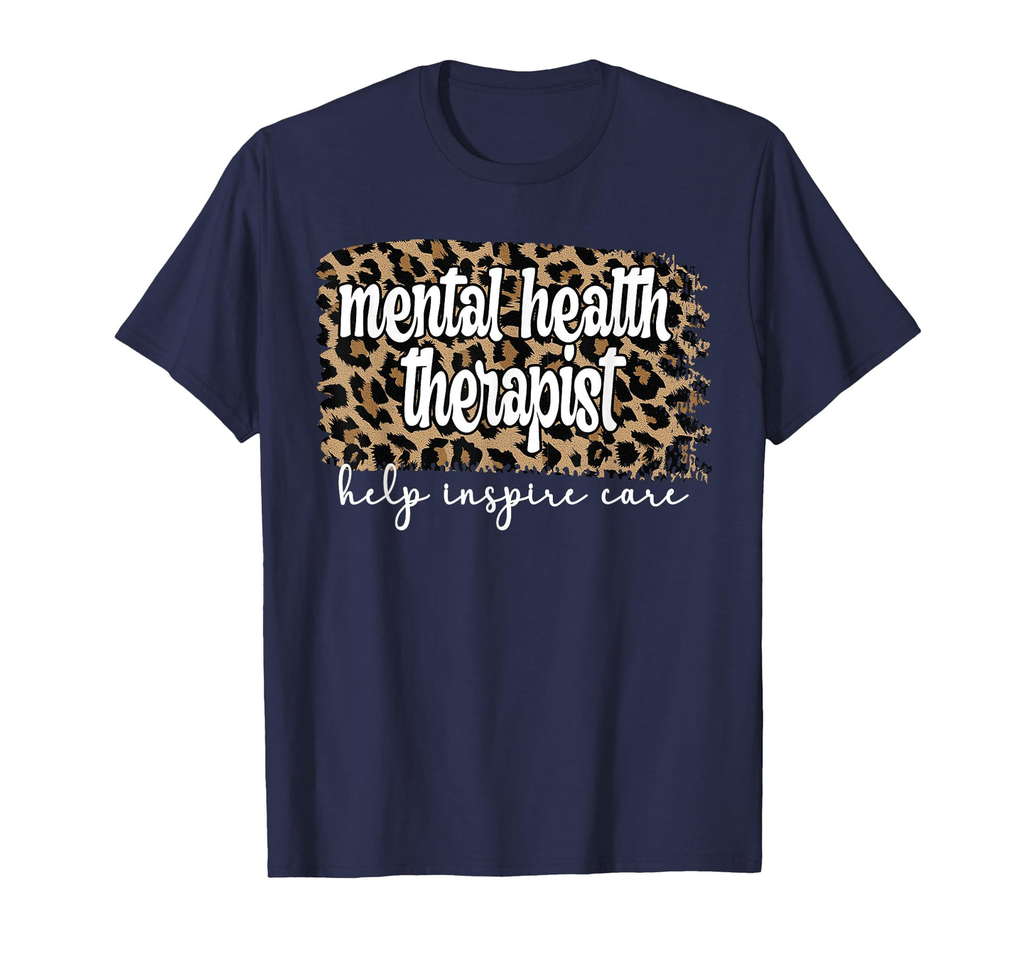 Mental Health Therapist Mental Health Therapy T-Shirt