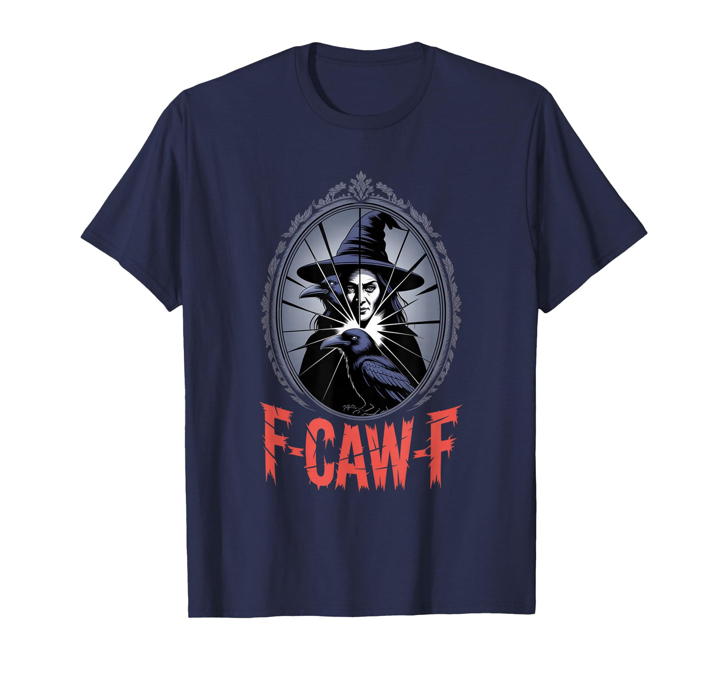F-Caw-F Crow Funny Gothic Moon Black Bird Halloween T-Shirt