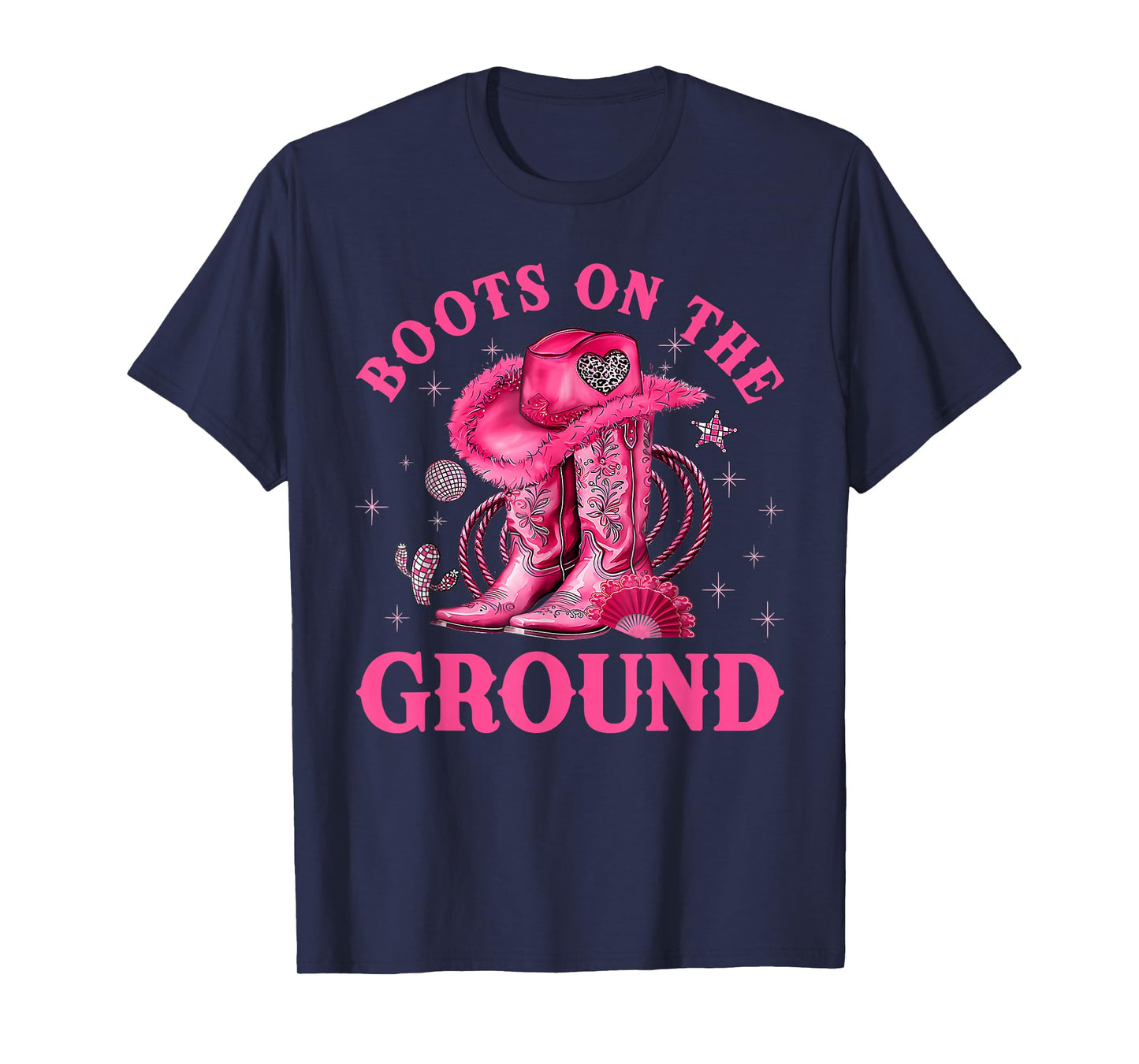 Boots On The Ground Pink Cowgirl Breast Cancer Western Women T-Shirt