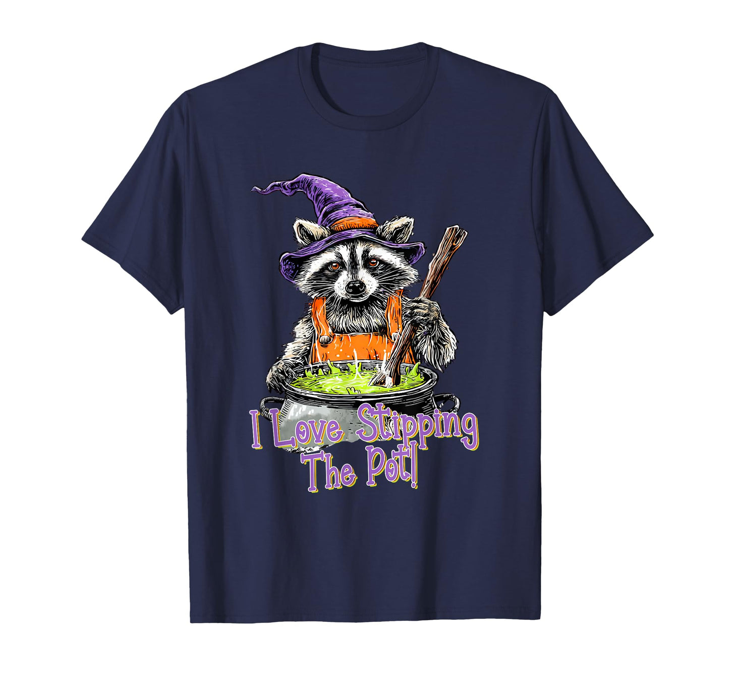 I Love Stirring The Pot Halloween Funny Spooky Raccoon Witch T-Shirt
