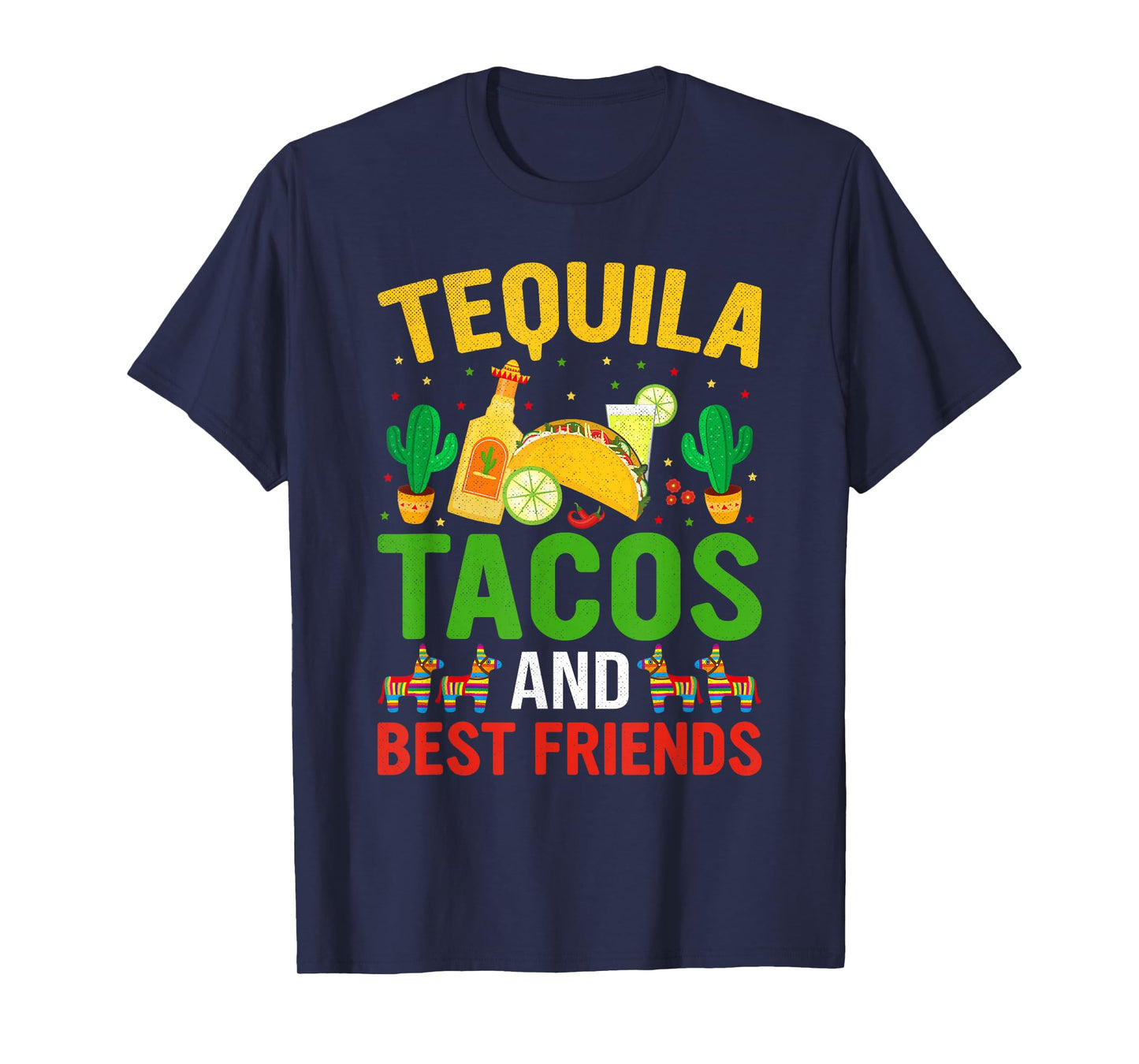 Funny Cinco De Mayo Mexican Tequila Tacos and Friends T-Shirt