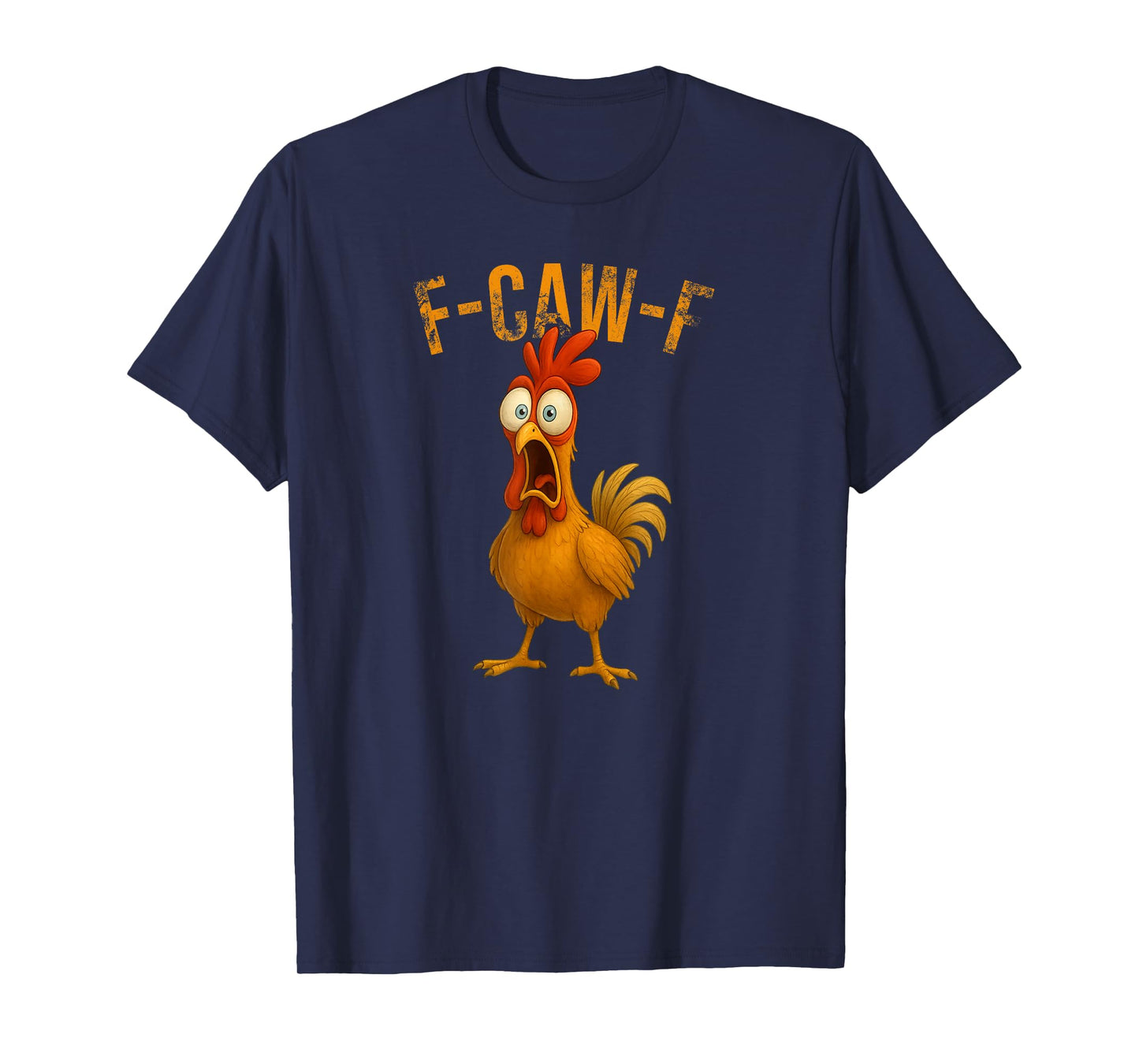 Funny Crow Graphic Design F-Caw-F Rooster Meme T-Shirt