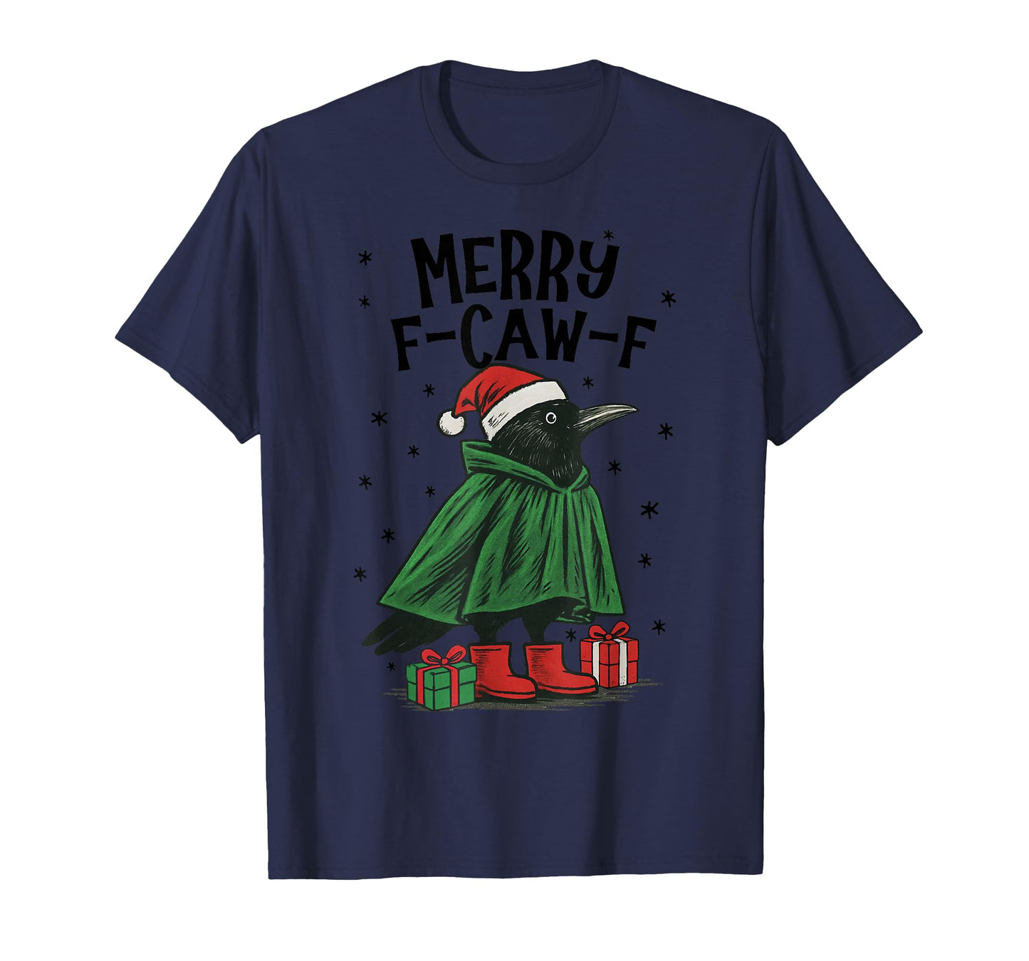 Merry F-Caw-F Funny Christmas Black Crow Merry Xmas F-Caw-F T-Shirt