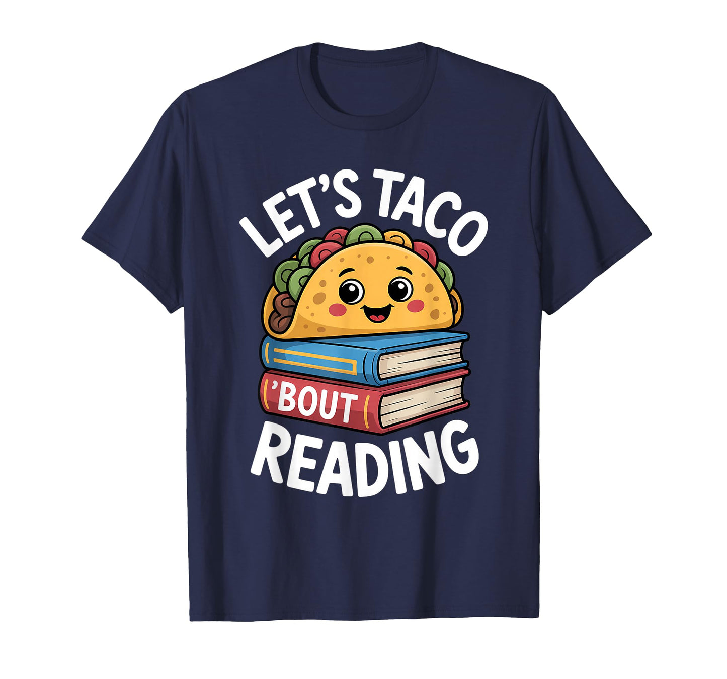 Let's Taco 'Bout Reading Funny Book Reader Pun T-Shirt