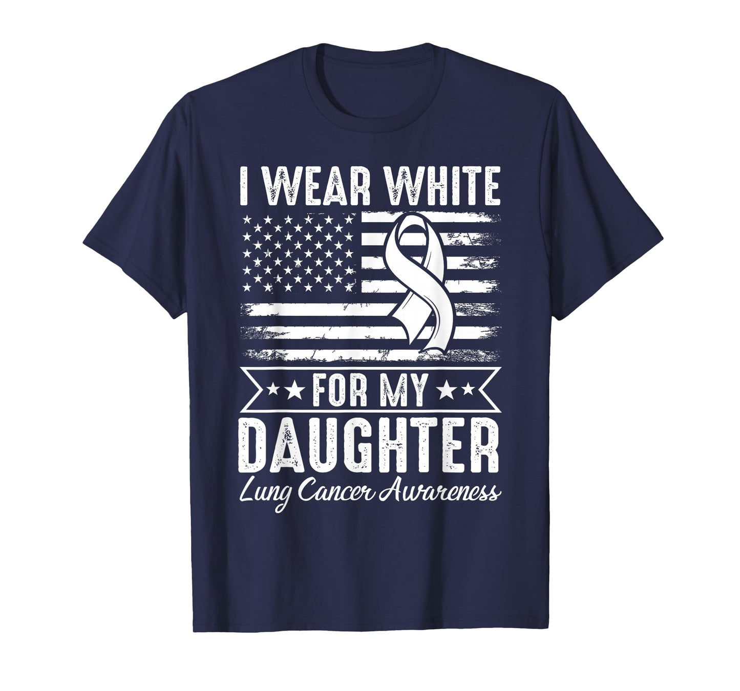 I Wear White for My Daughter Lung Cancer USA Flag T-Shirt