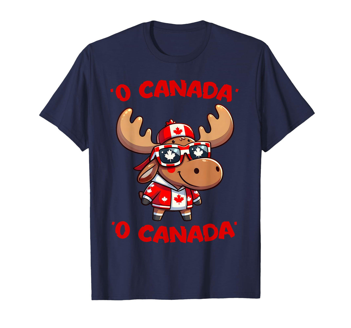 O Canada Anthem Moose Canada Day Dominion Day Canadian Flag T-Shirt
