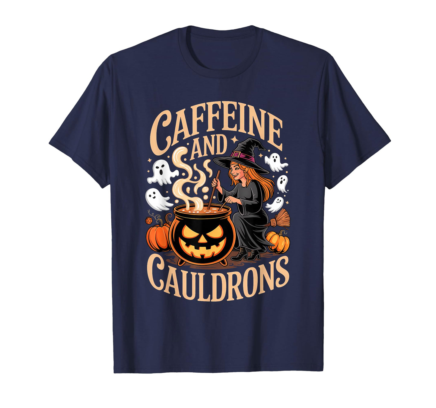 Caffeine and Cauldrons Coffee Witches Ghosts Halloween T-Shirt