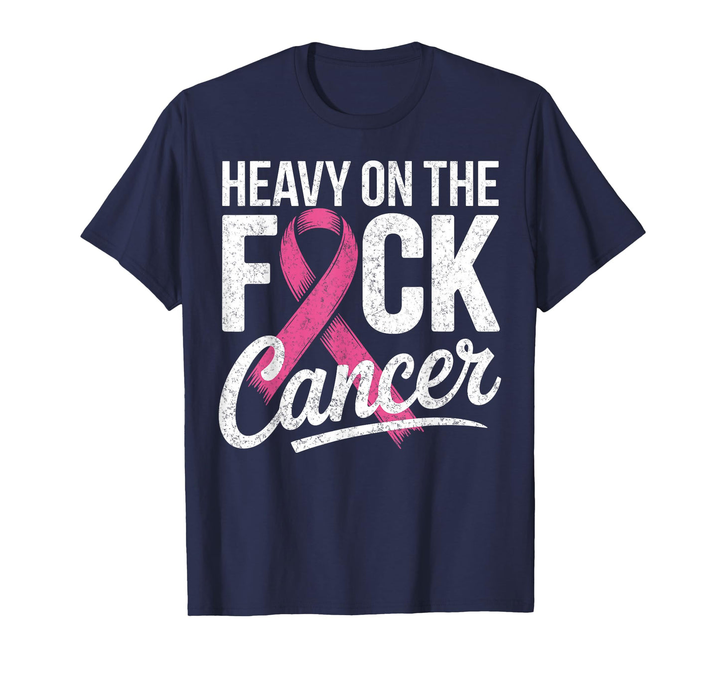 Heavy On The Fuck Breast Cancer Awareness Survivor Fighter T-Shirt