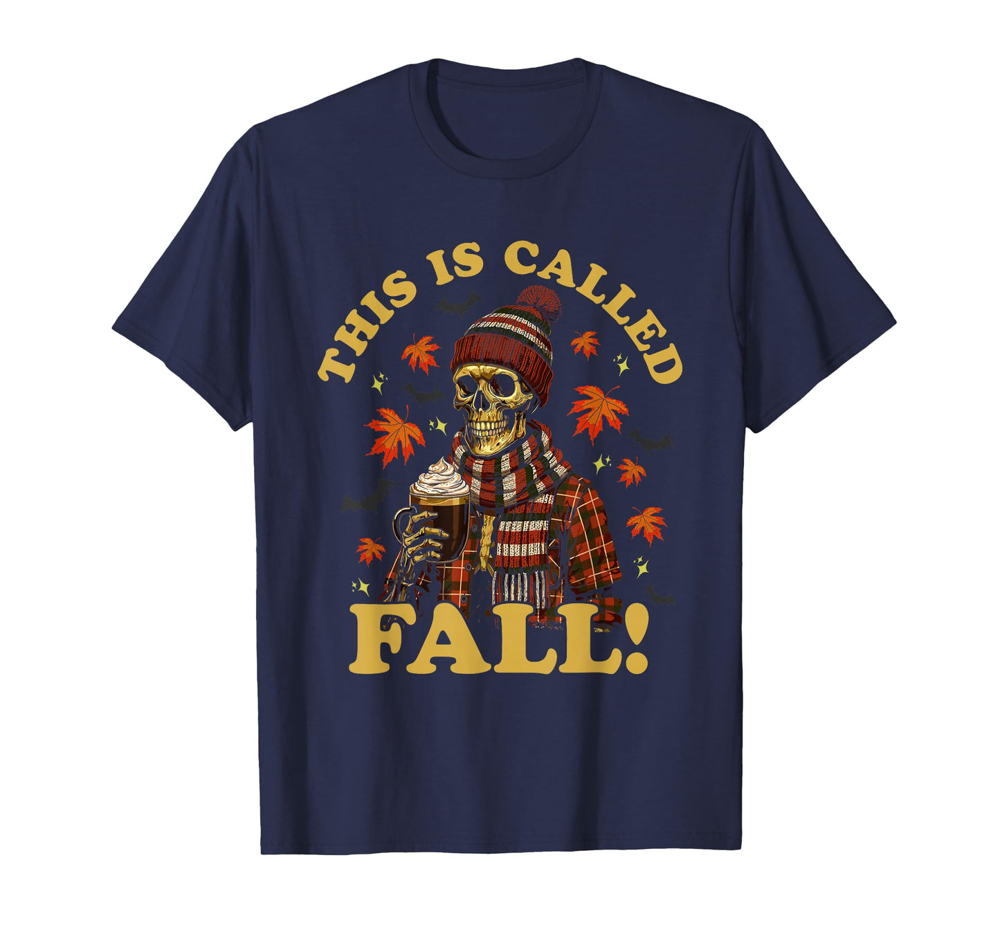 Skeleton Fall Vibes Funny Autumn Coffee Halloween - Leaves T-Shirt