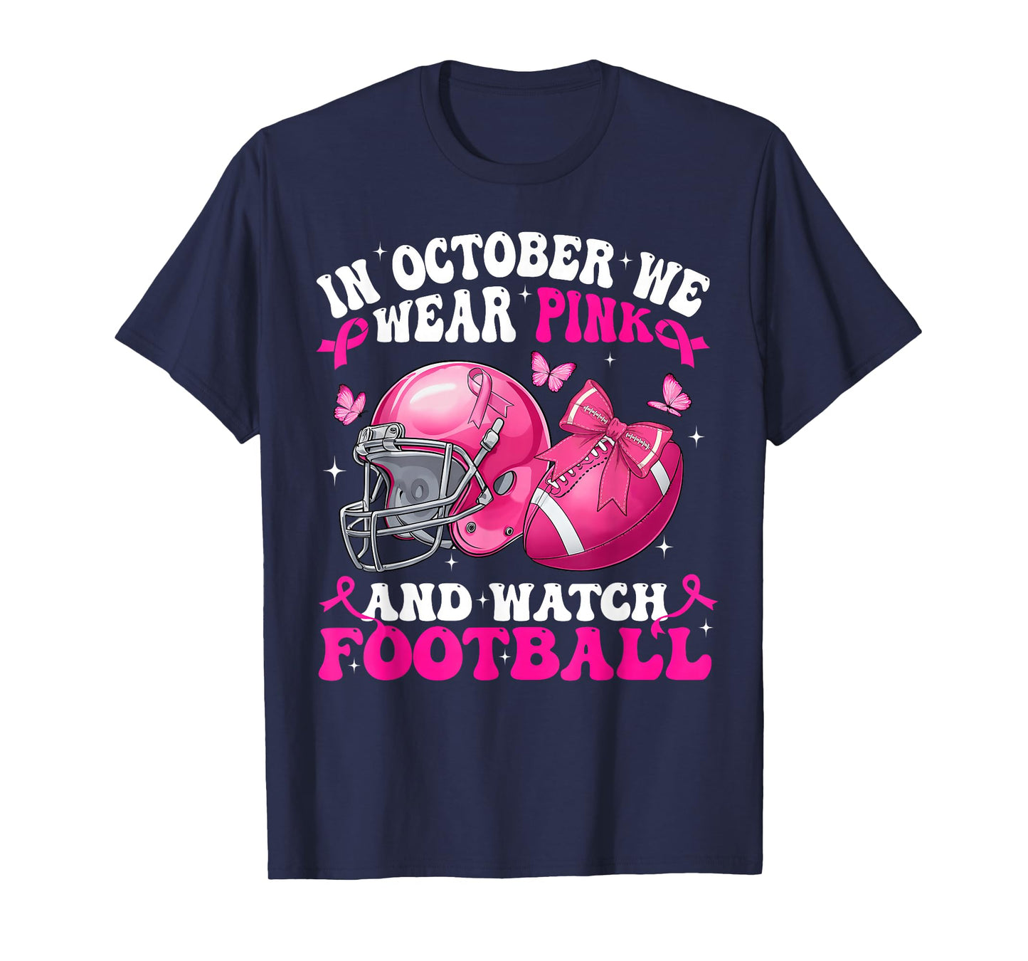 October Wear Pink Watch Football Breast Cancer Awareness T-Shirt