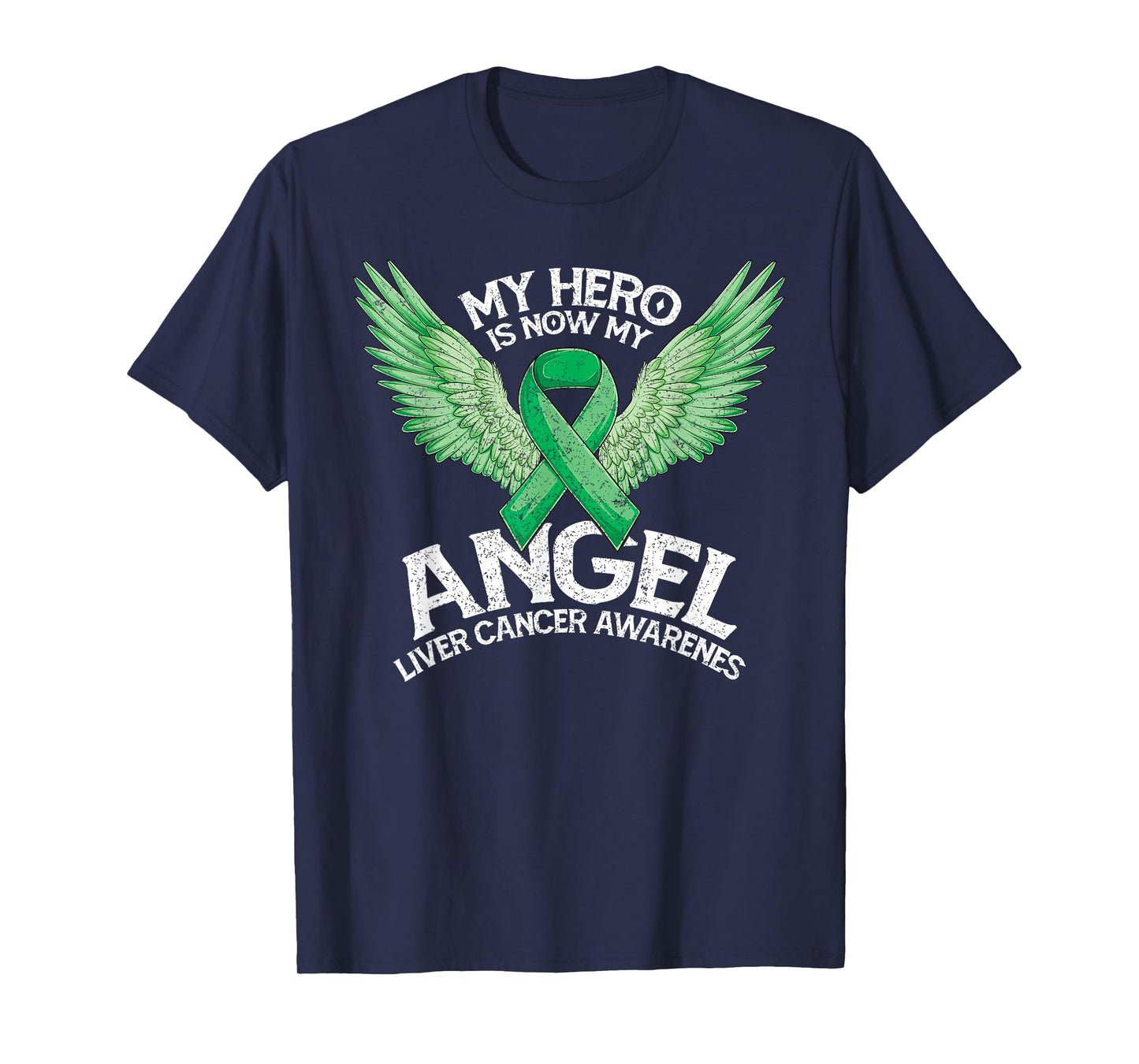 Green Ribbon Hero My Angel Month Liver Cancer Awareness T-Shirt