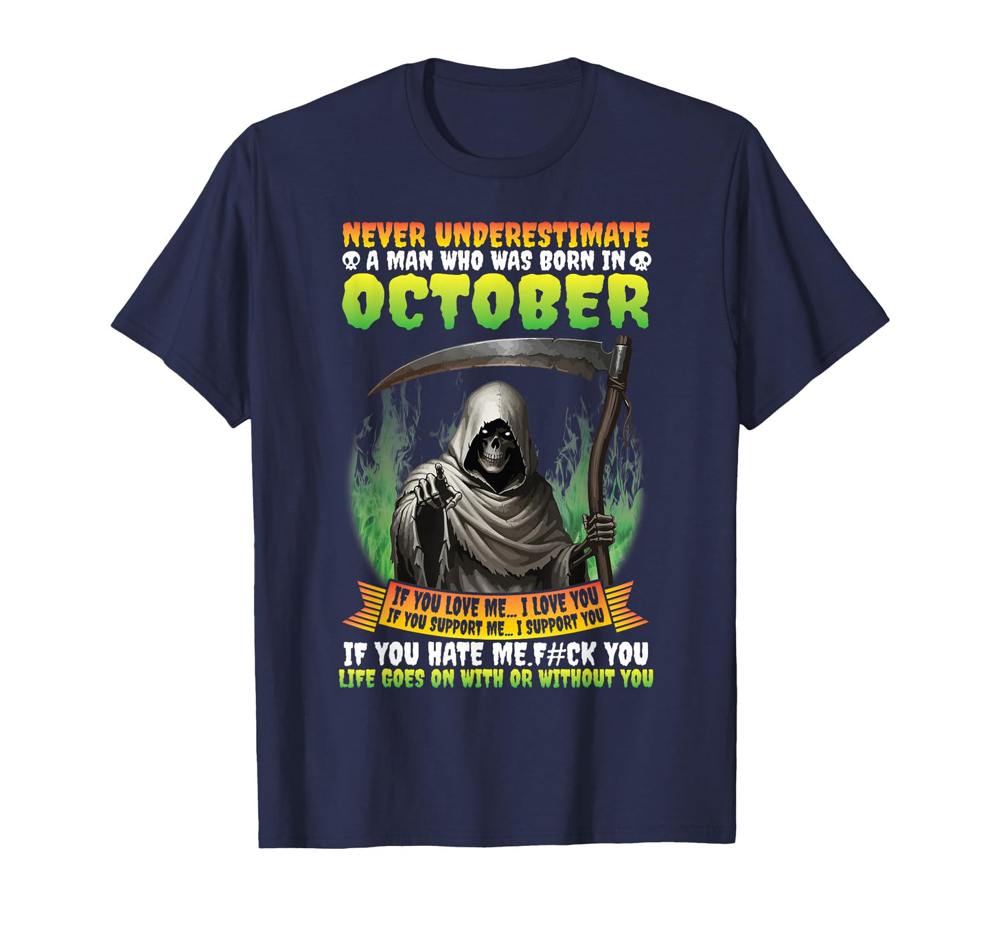 Never Underestimate Man Born in October Grim Reaper Birthday T-Shirt