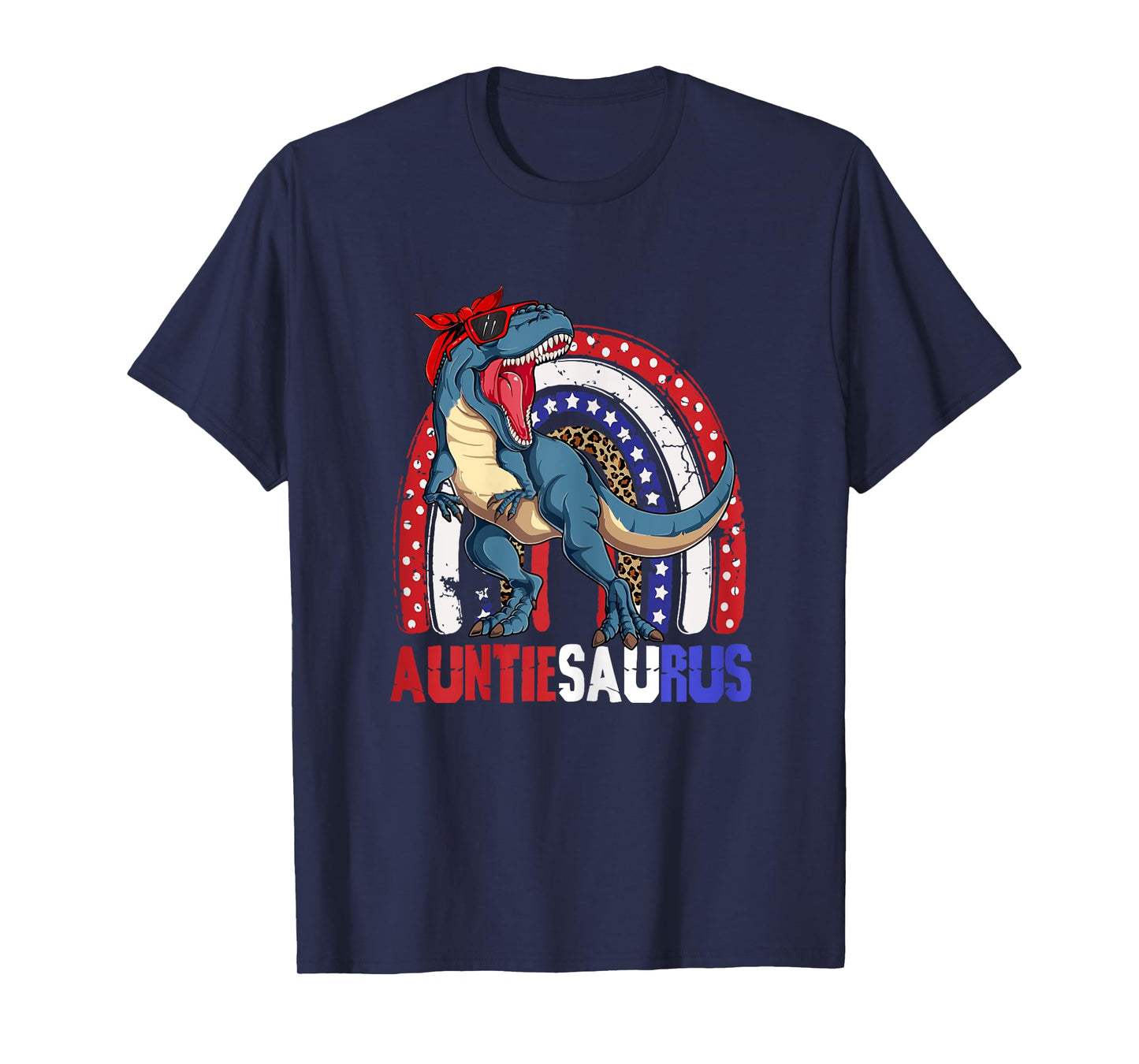 Auntiesaurus T Rex Dinosaur Auntie Saurus Family 4th of July T-Shirt