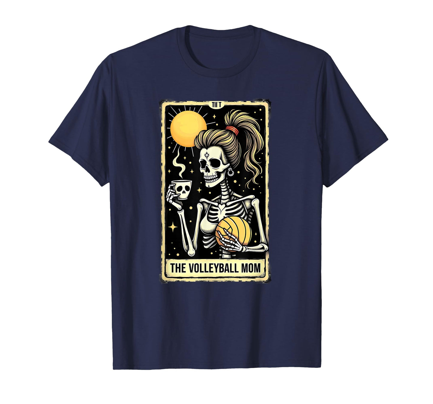 Gothic Tarot Card Skeleton Volleyball Mom Coffee T-Shirt