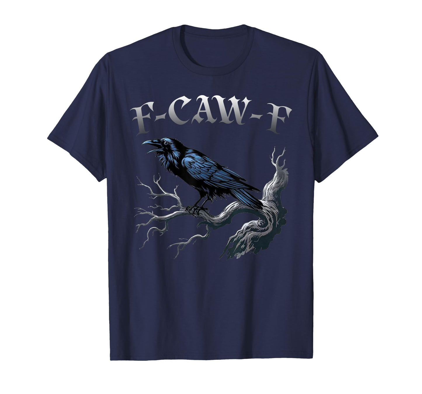 F-Caw-F Black Crow Funny Black Bird Moon Gothic Adult Humor T-Shirt