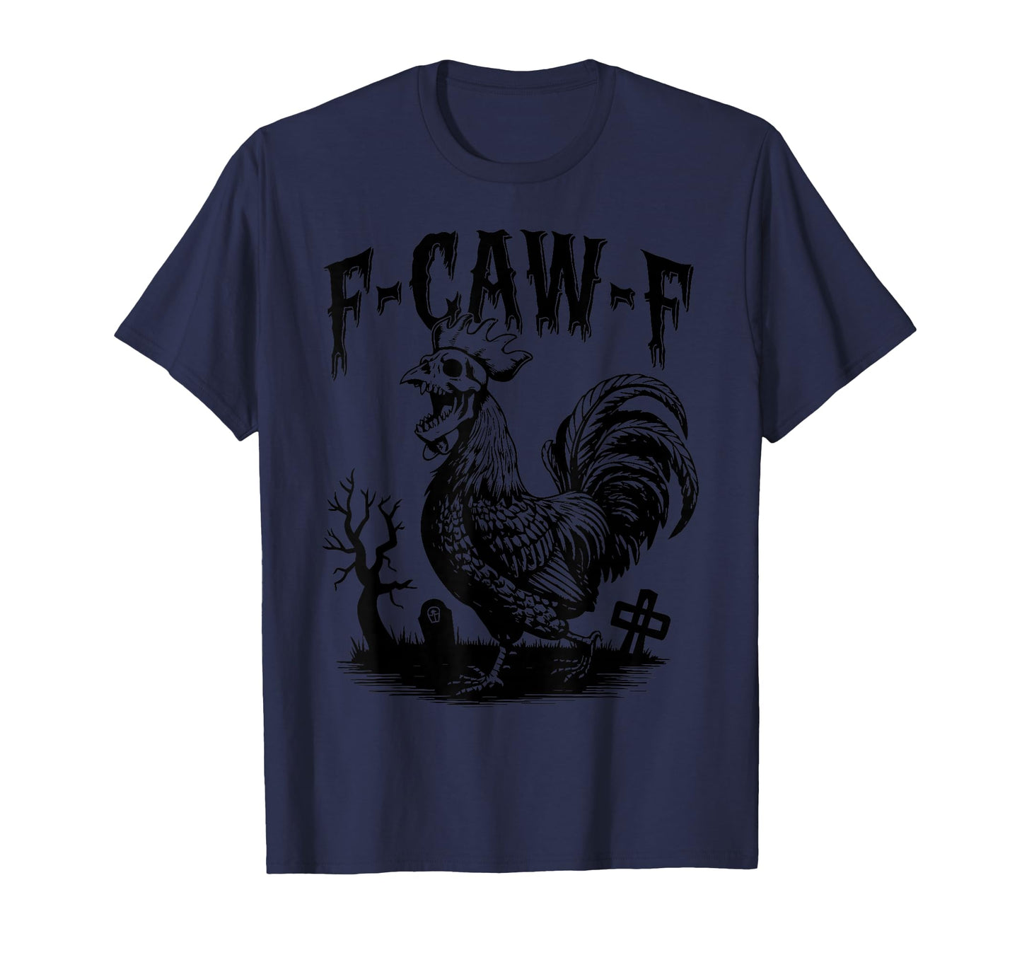 Funny F-Caw-F Chicken FCAWF Rooster Meme Skeleton Halloween T-Shirt