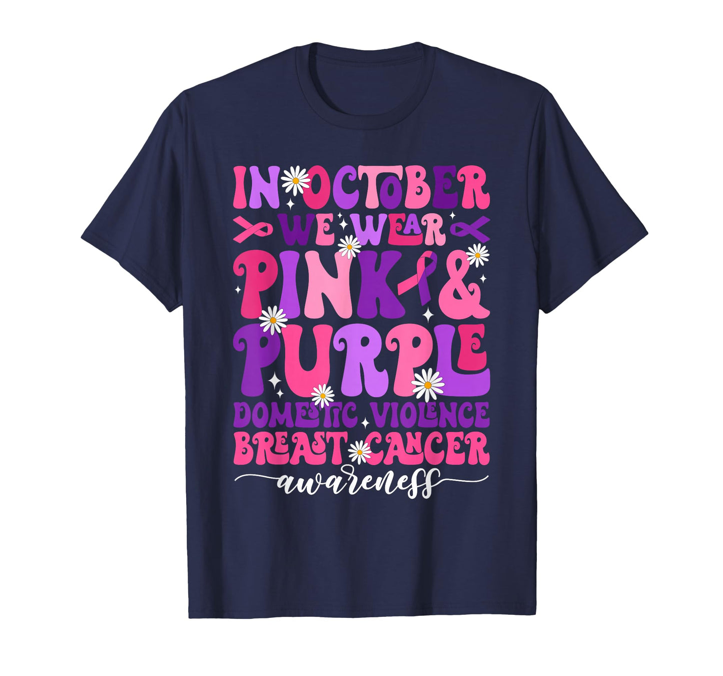 Groovy October Domestic Violence Breast Cancer Awareness T-Shirt
