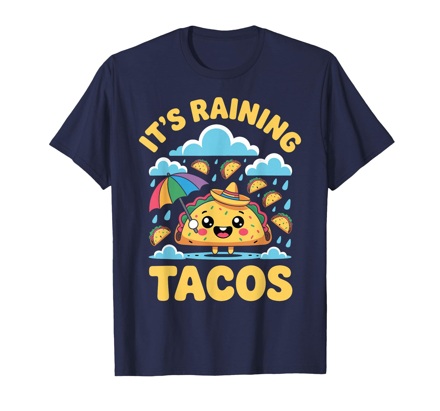 It's Raining Tacos Cute Cartoon Design T-Shirt