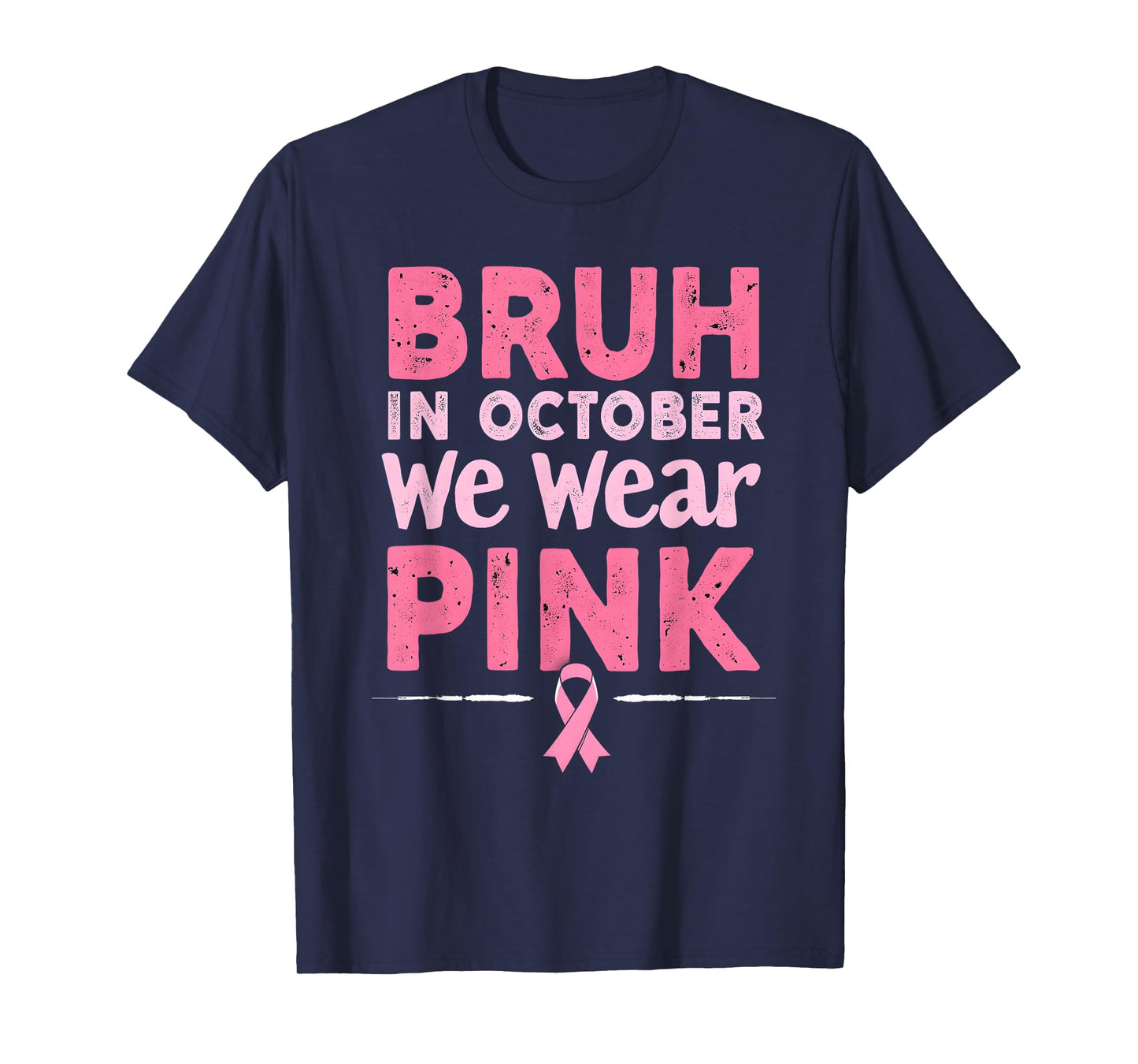 Breast Cancer Awareness Kids Boys Bruh In October Wear Pink T-Shirt
