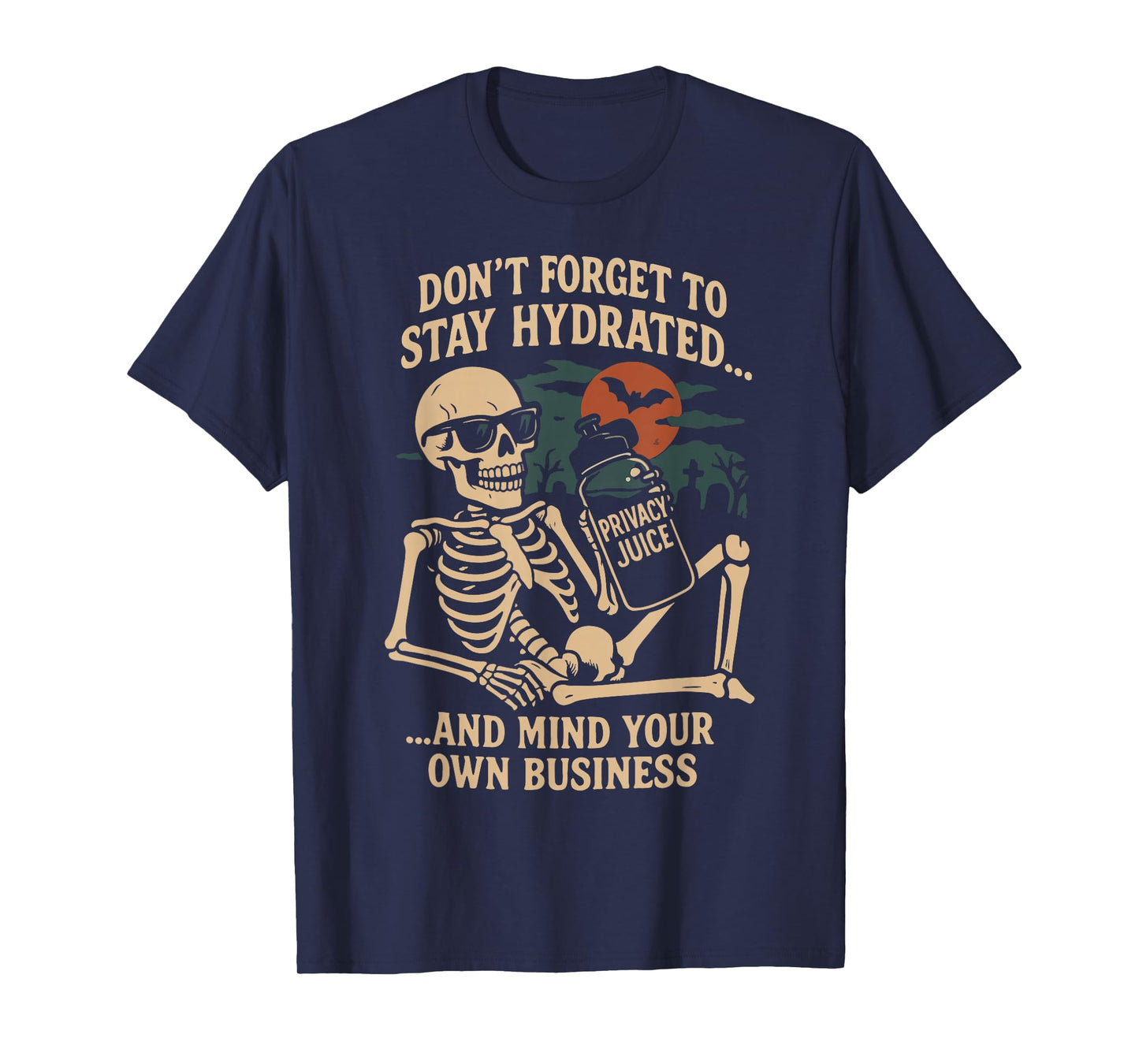 Halloween Skeleton Stay Hydrated Spooky Meme for Men Women T-Shirt