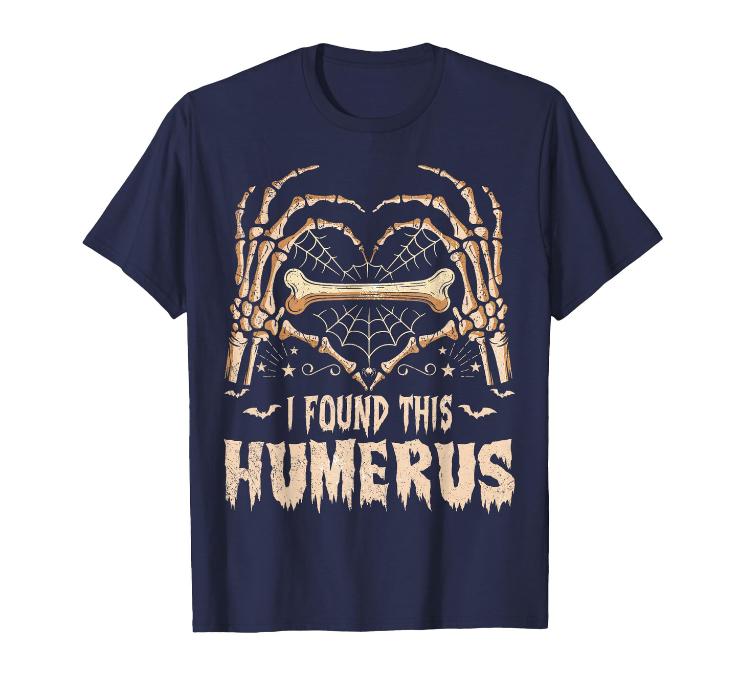 I Found This Humerus Skeleton Hands Lazy Costume Halloween T-Shirt