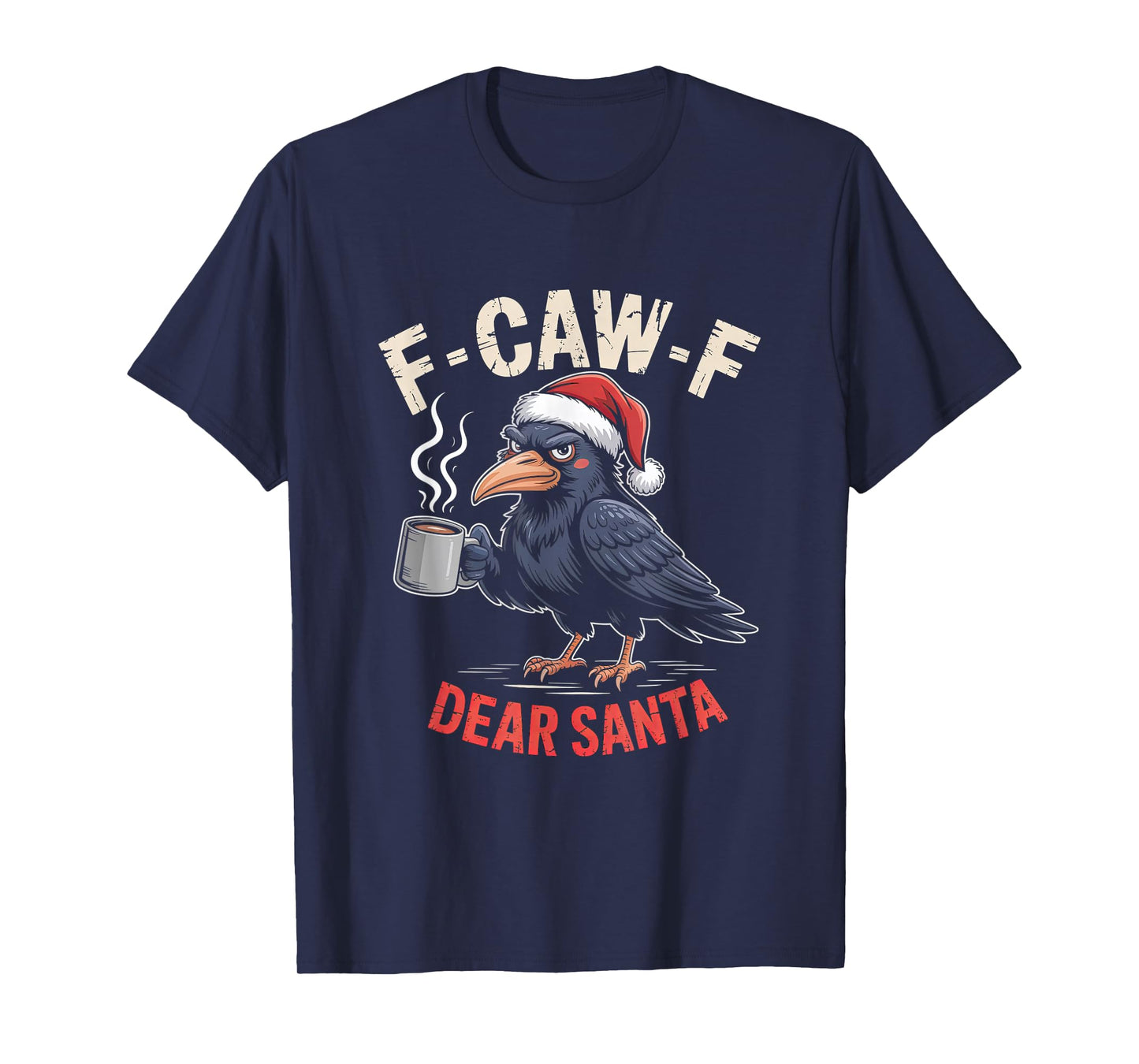 F-CAW-F Rooster Quote Meme Christmas Edition Raven T-Shirt