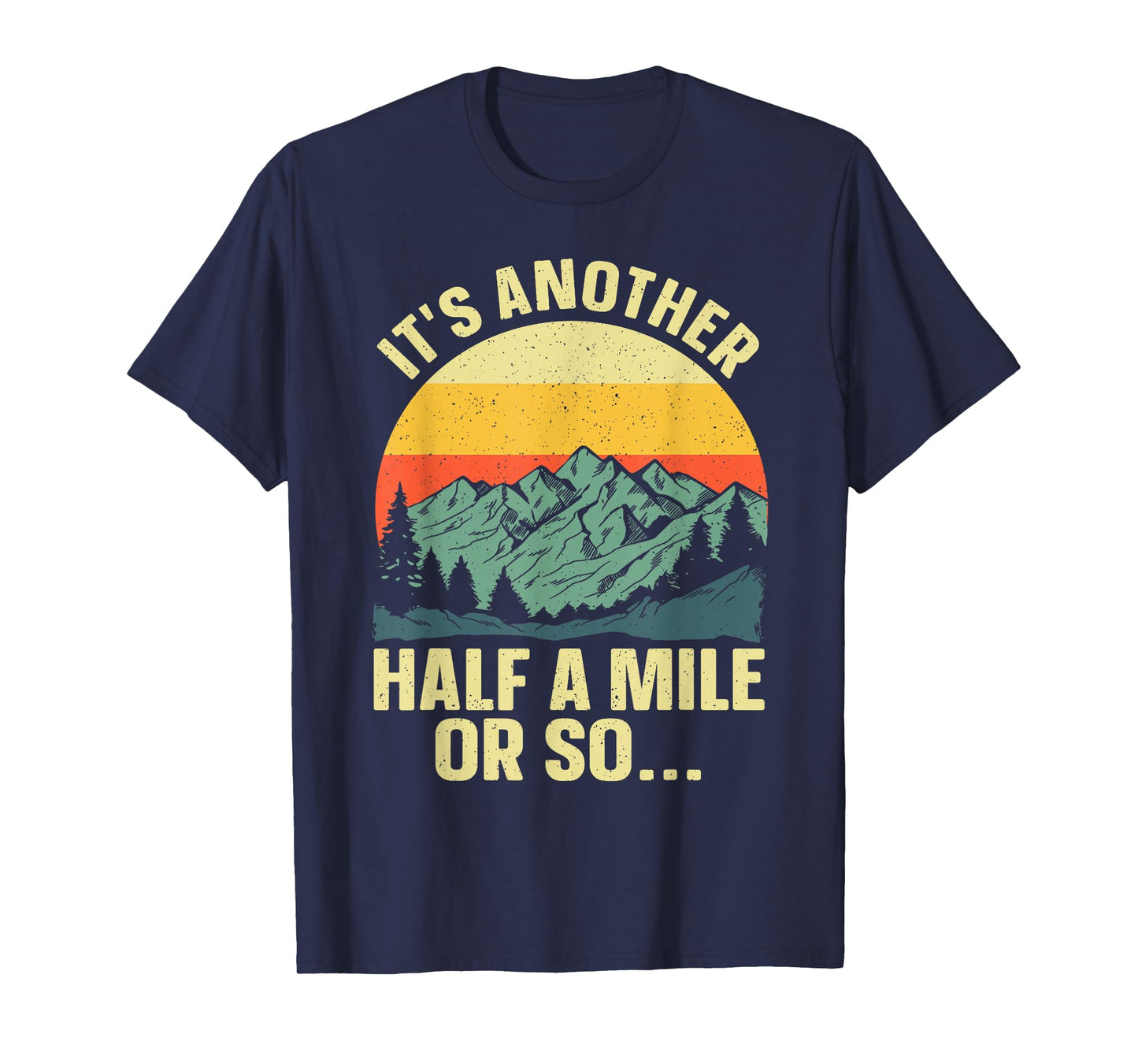 Hiking Art For Men Women Camping Backpacking Mountain Hiker T-Shirt
