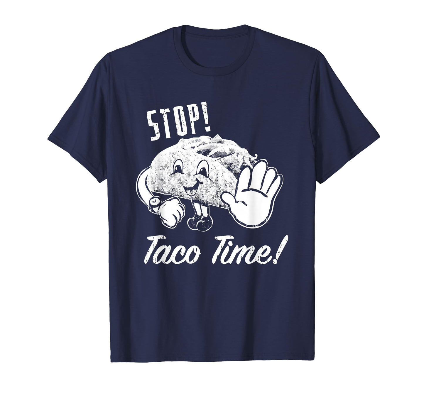 Stop Taco Time T-Shirt