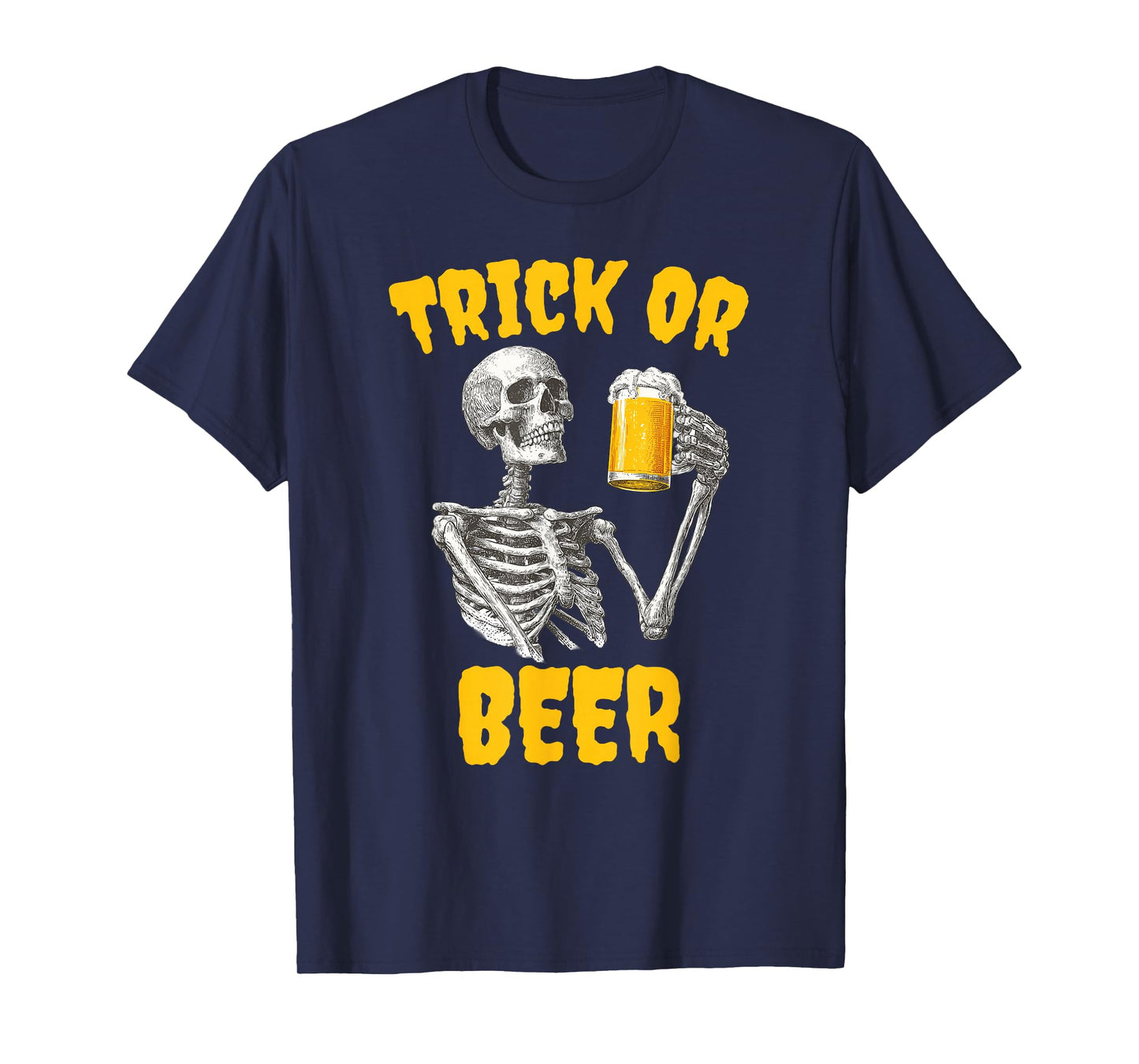 Trick Or Beer, Funny Halloween Skeleton Treat, Spooky Design T-Shirt