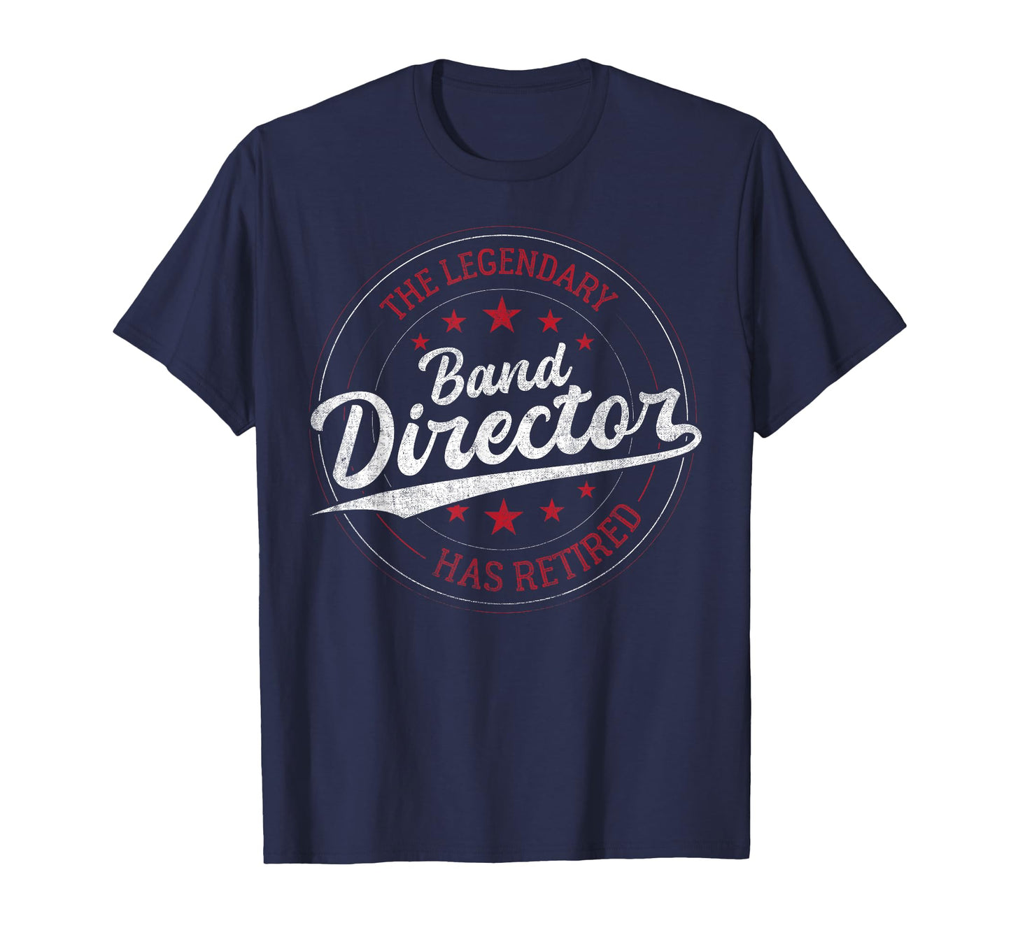 Legendary Retired Band Director T-Shirt