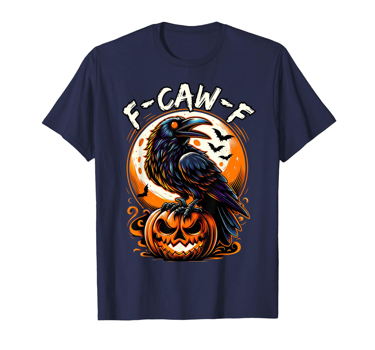Halloween F-Caw-F T-Shirt