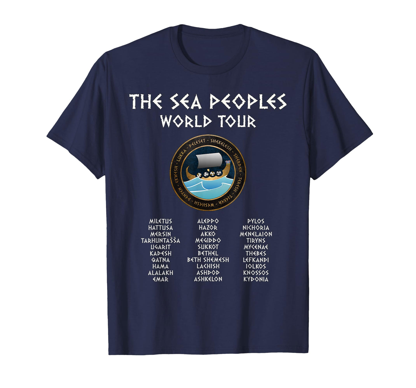 The Sea Peoples World Tour Funny History T-Shirt