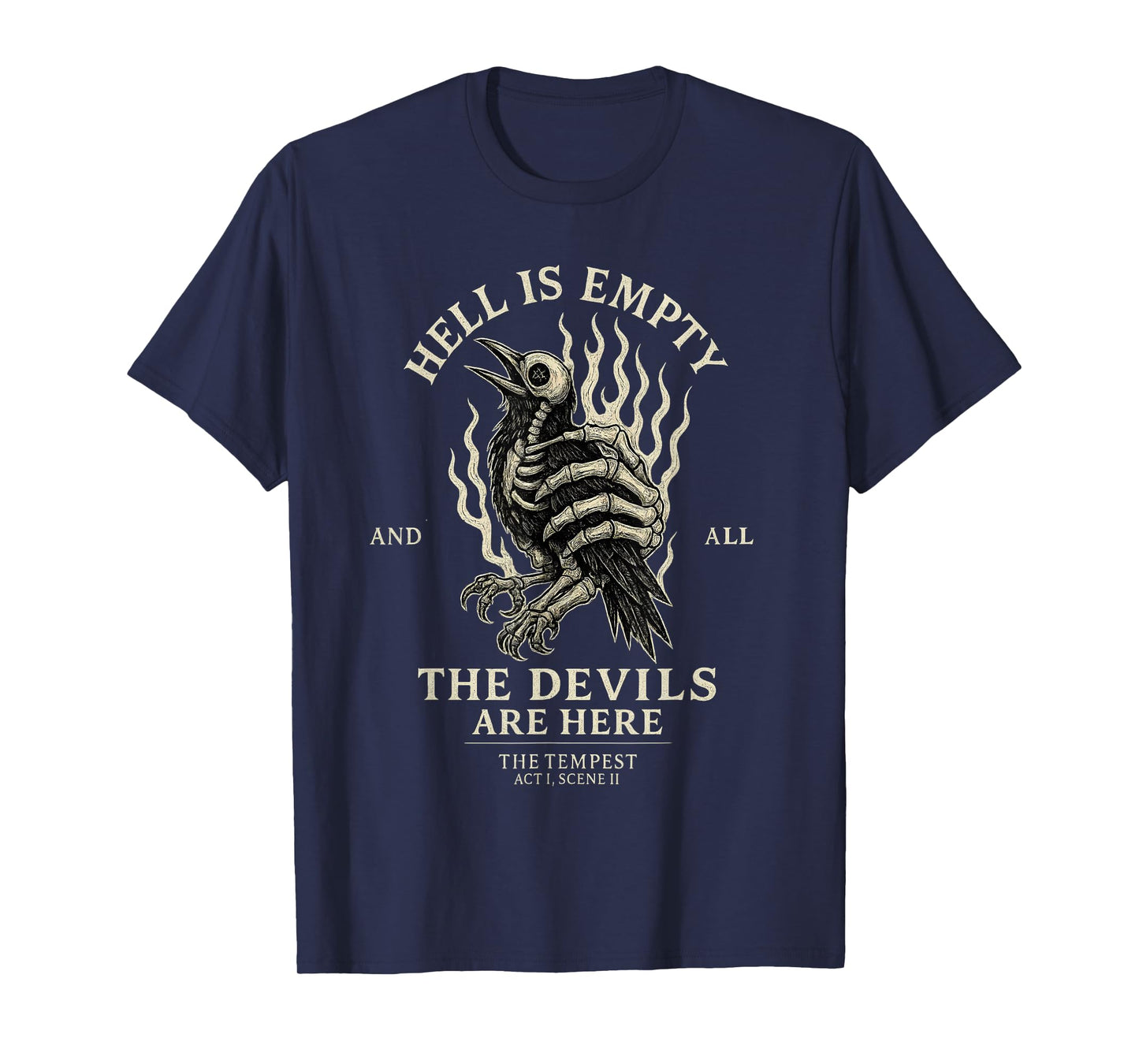 Hell is Empty and All The Devils are Here Halloween T-Shirt