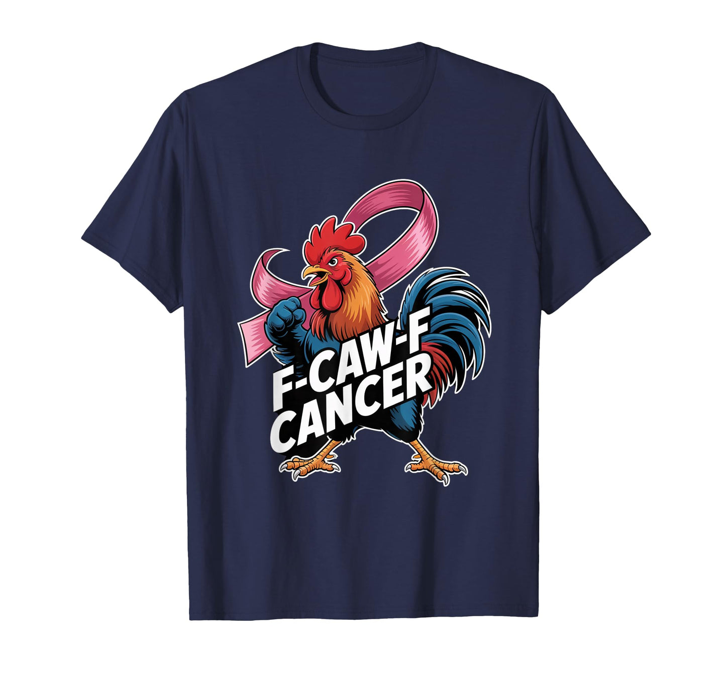 F-Caw-F Cancer Breast Cancer Awareness Accessories T-Shirt