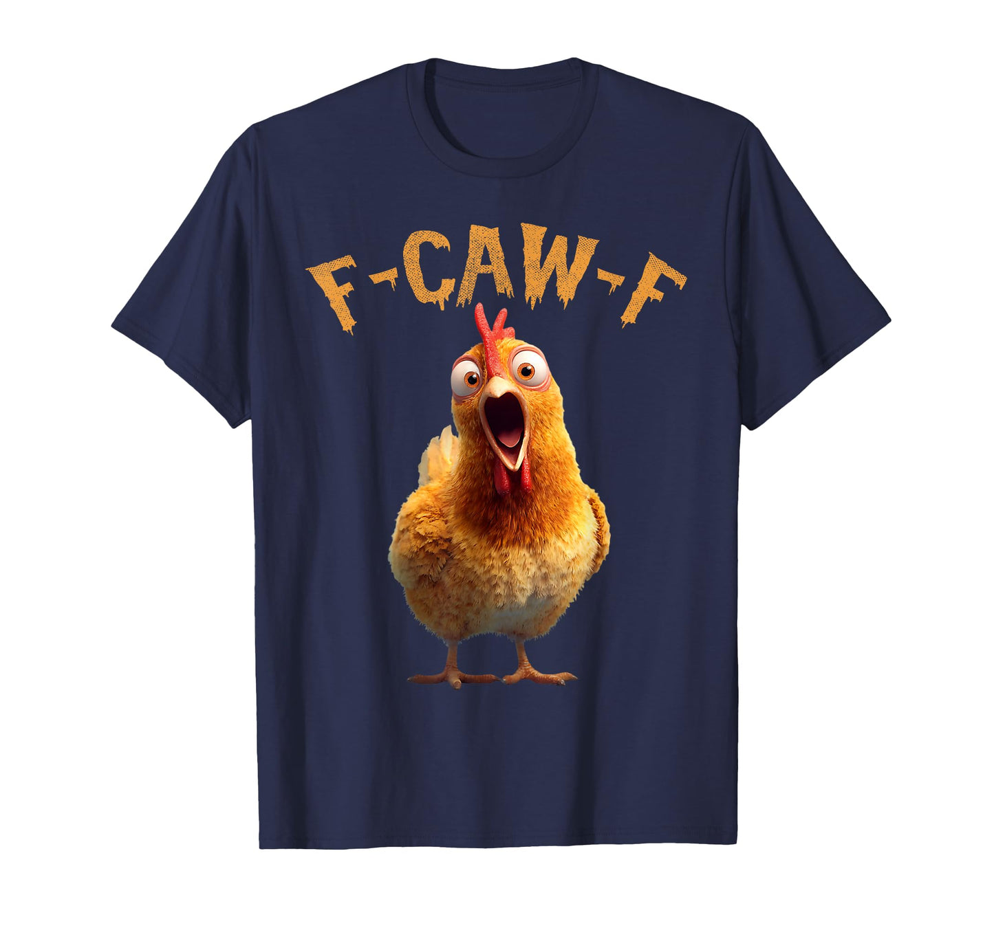 Funny F-Caw-F Chicken FCAWF Rooster Halloween Bird Crow T-Shirt