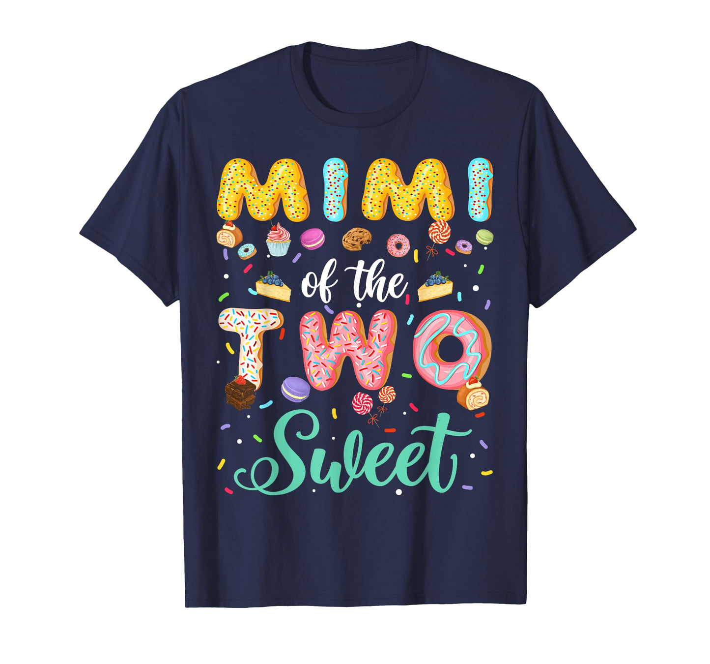 Mimi Of The Two Sweet Birthday Girl Donut Lover T-Shirt