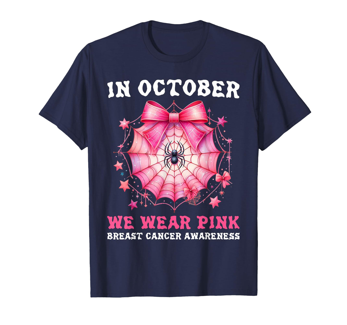 in October We Wear Pink Spider Web Breast Cancer Awareness T-Shirt